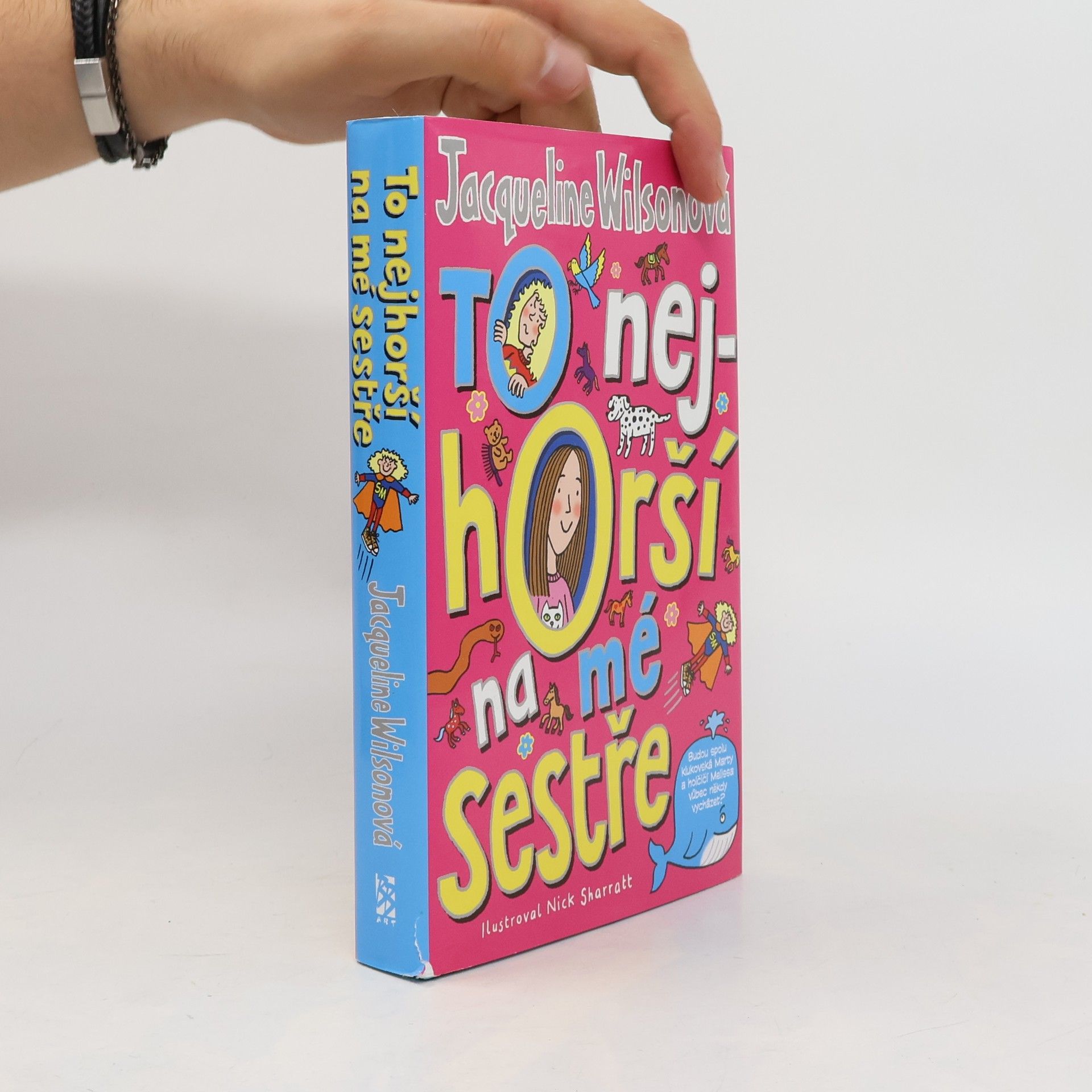 Jacqueline Wilson To nejhorší na mé sestře