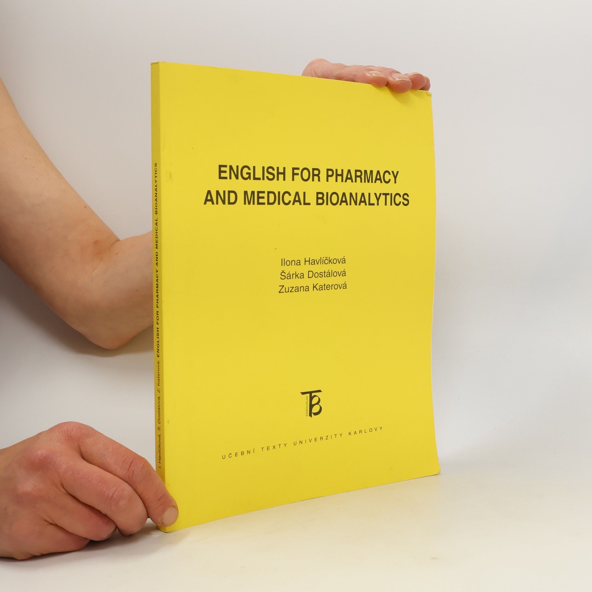 Šárka Dostálová English for Pharmacy and Medical Bioanalytics