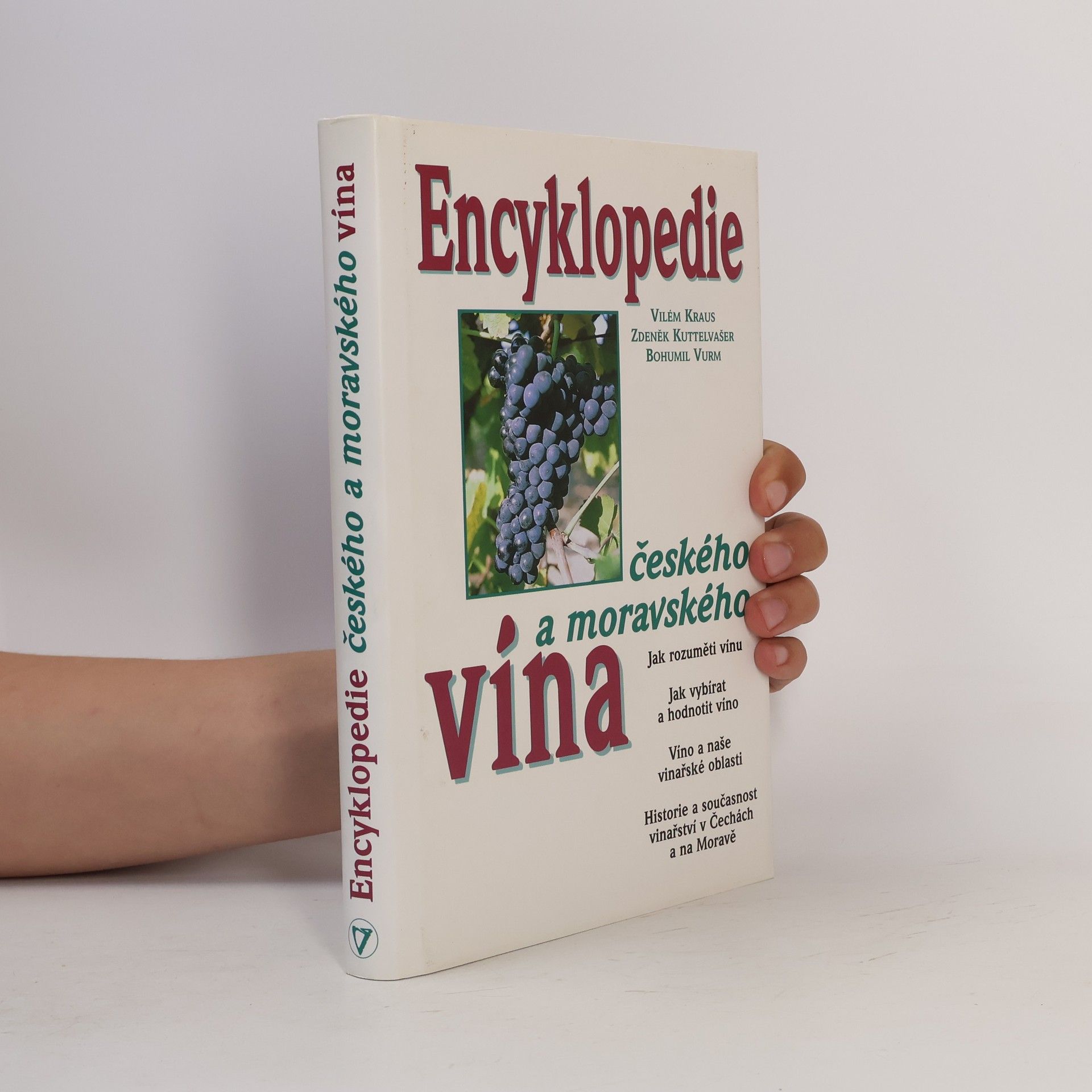 Bohumil Vurm Encyklopedie českého a moravského vína
