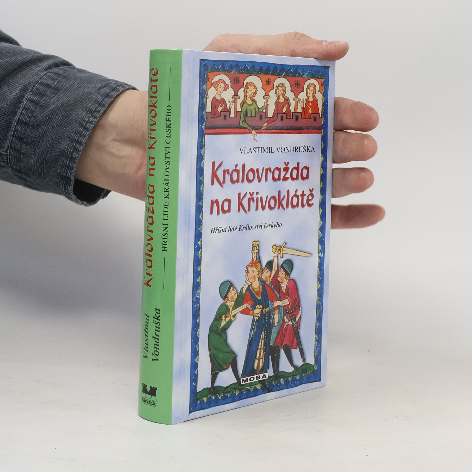 Vlastimil Vondruška Královražda na Křivoklátě