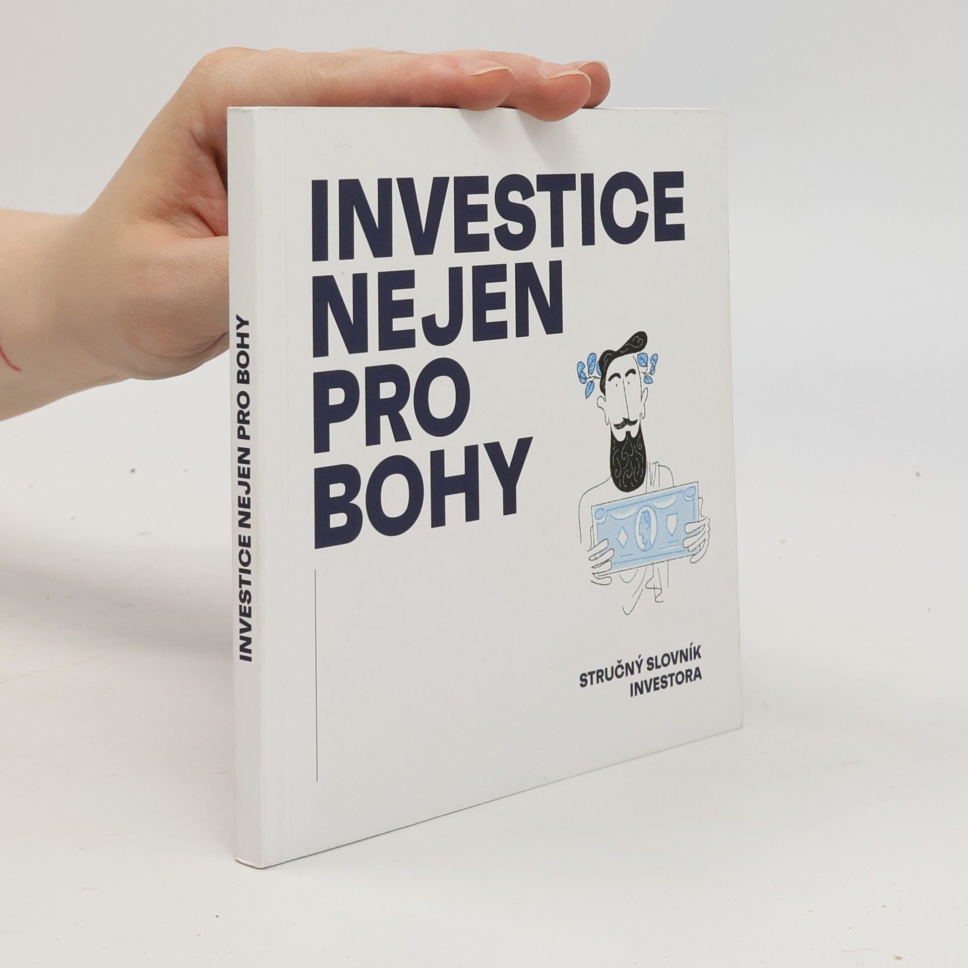 Autorenkollektiv Investice nejen pro bohy