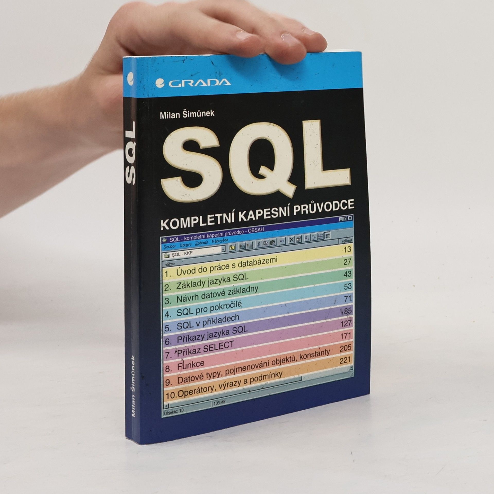 Milan Šimůnek SQL: Kompletní kapesní průvodce