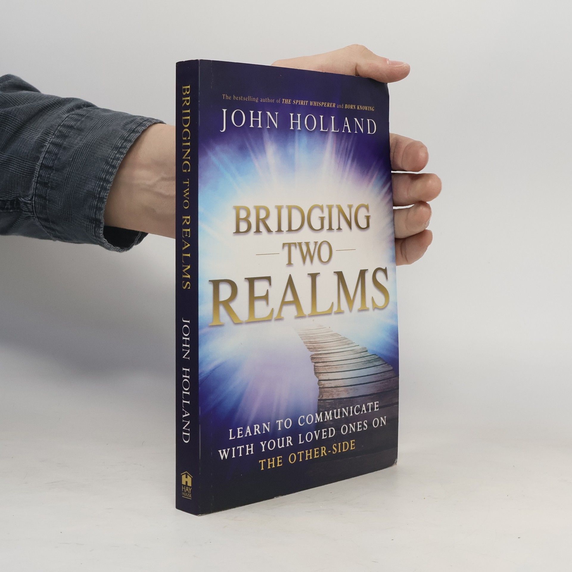 John Holland Bridging Two Realms