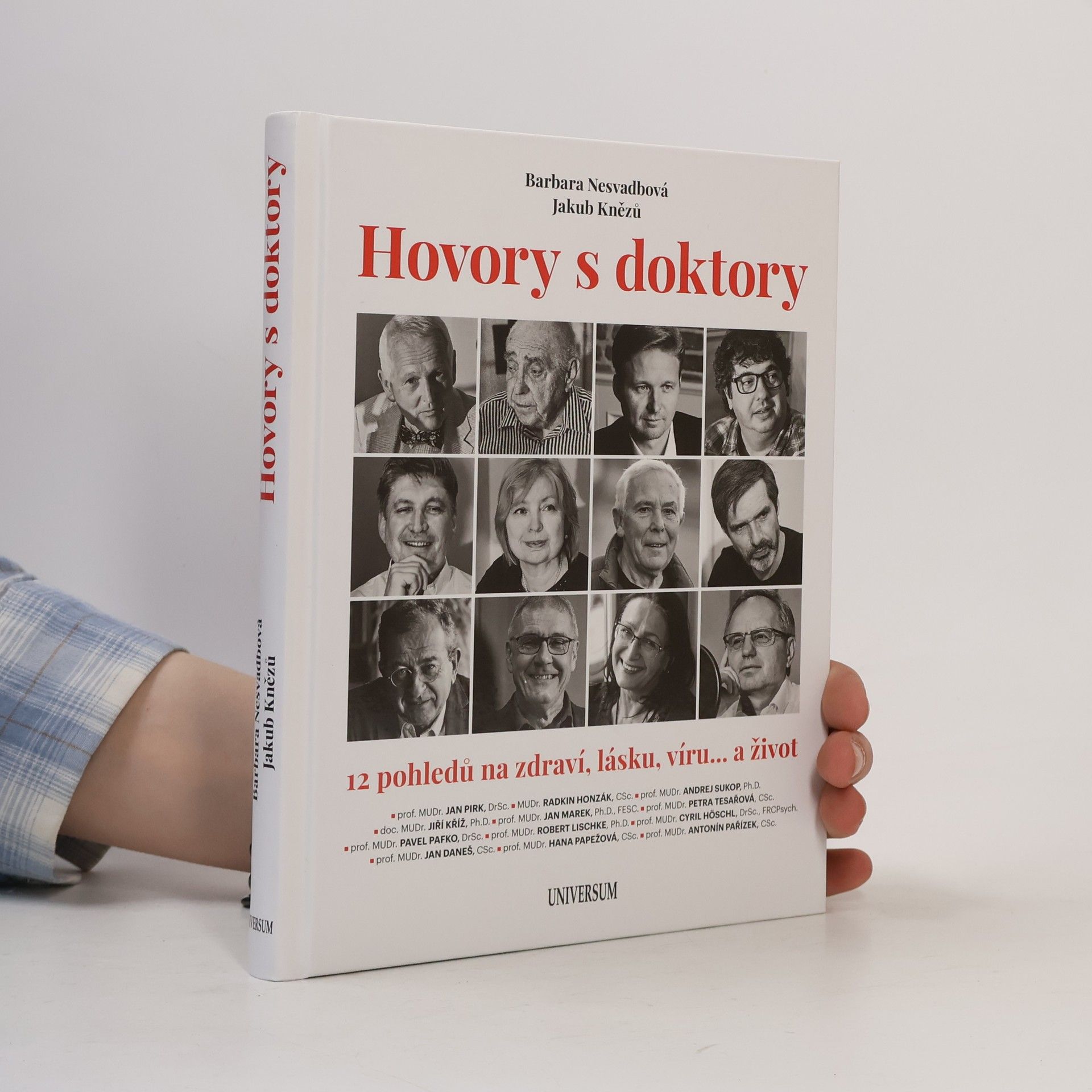 Jakub Knězů Hovory s doktory : 12 pohledů na zdraví, lásku, víru... a život