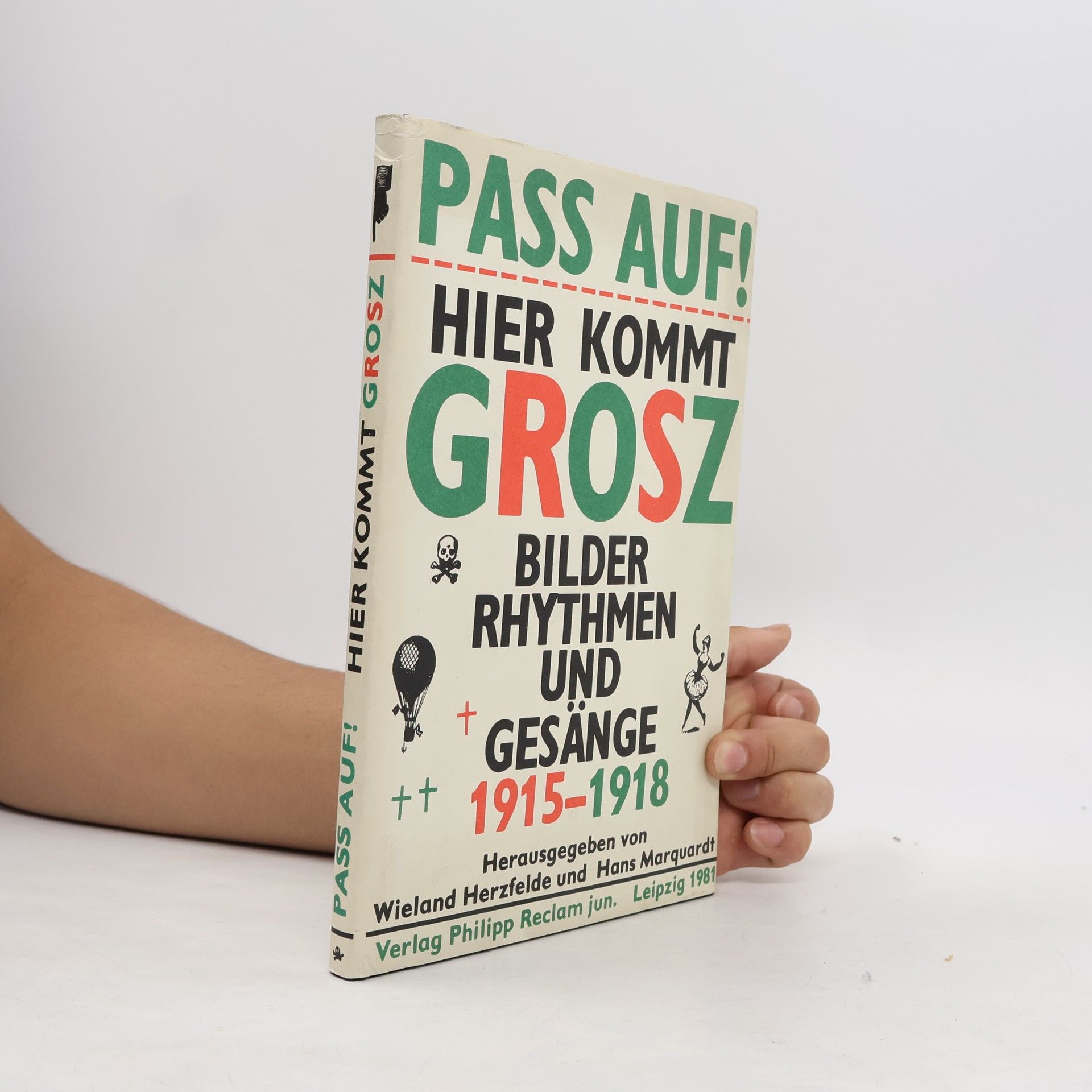 George Grosz Pass auf! Hier kommt Grosz