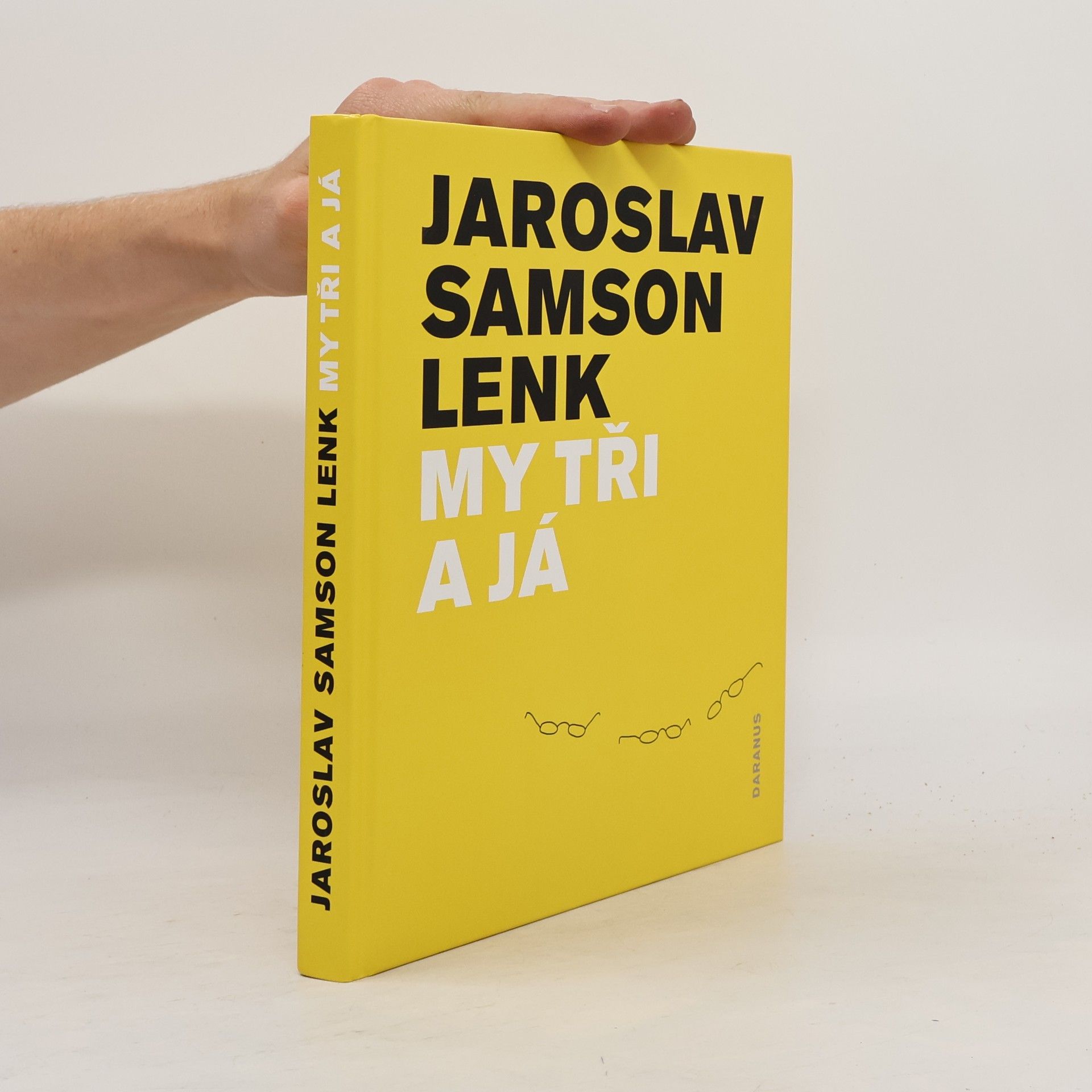 Jaroslav Samson Lenk My tři a já