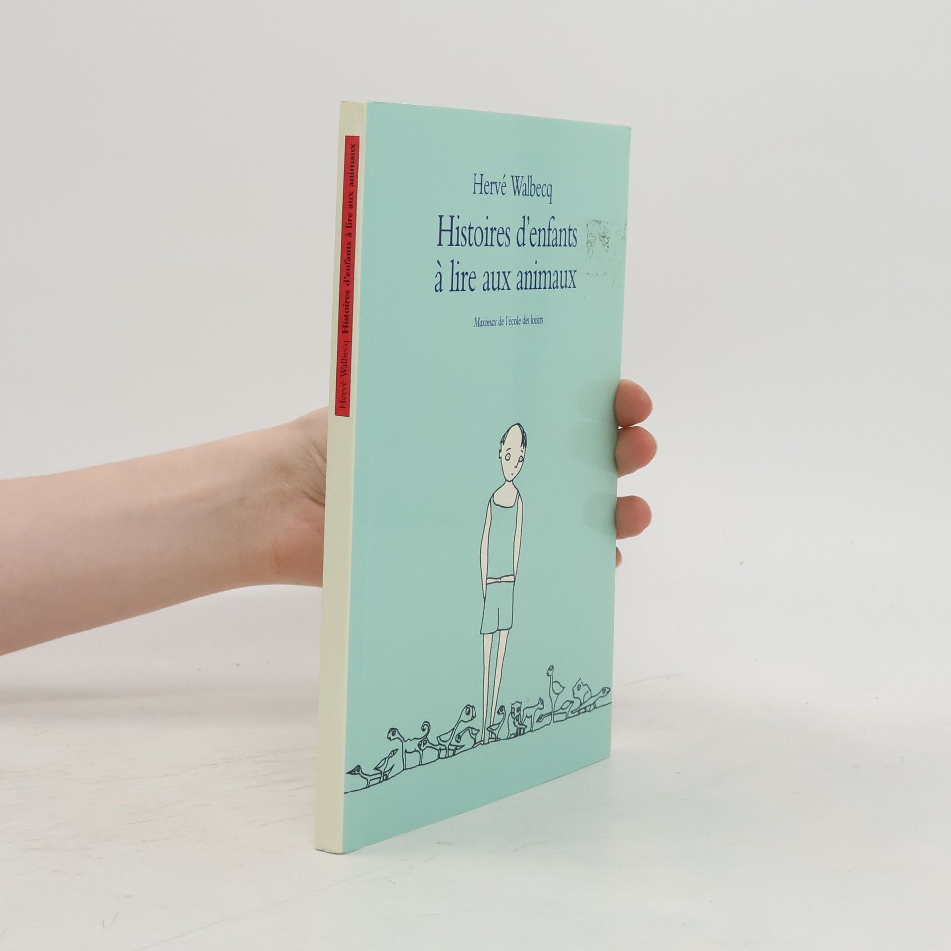Hervé Walbecq Histoires d'enfants à lire aux animaux