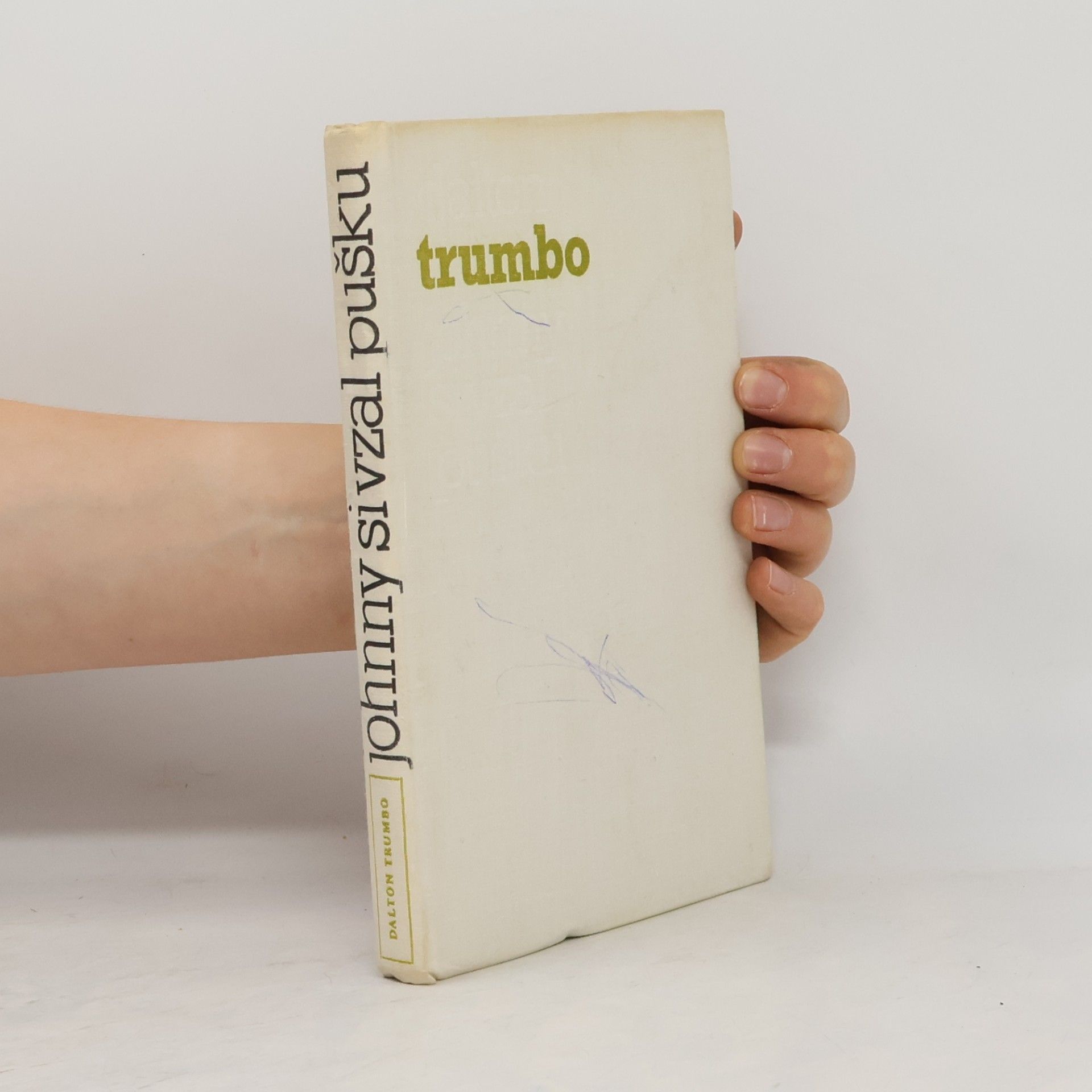Dalton Trumbo Johnny si vzal pušku