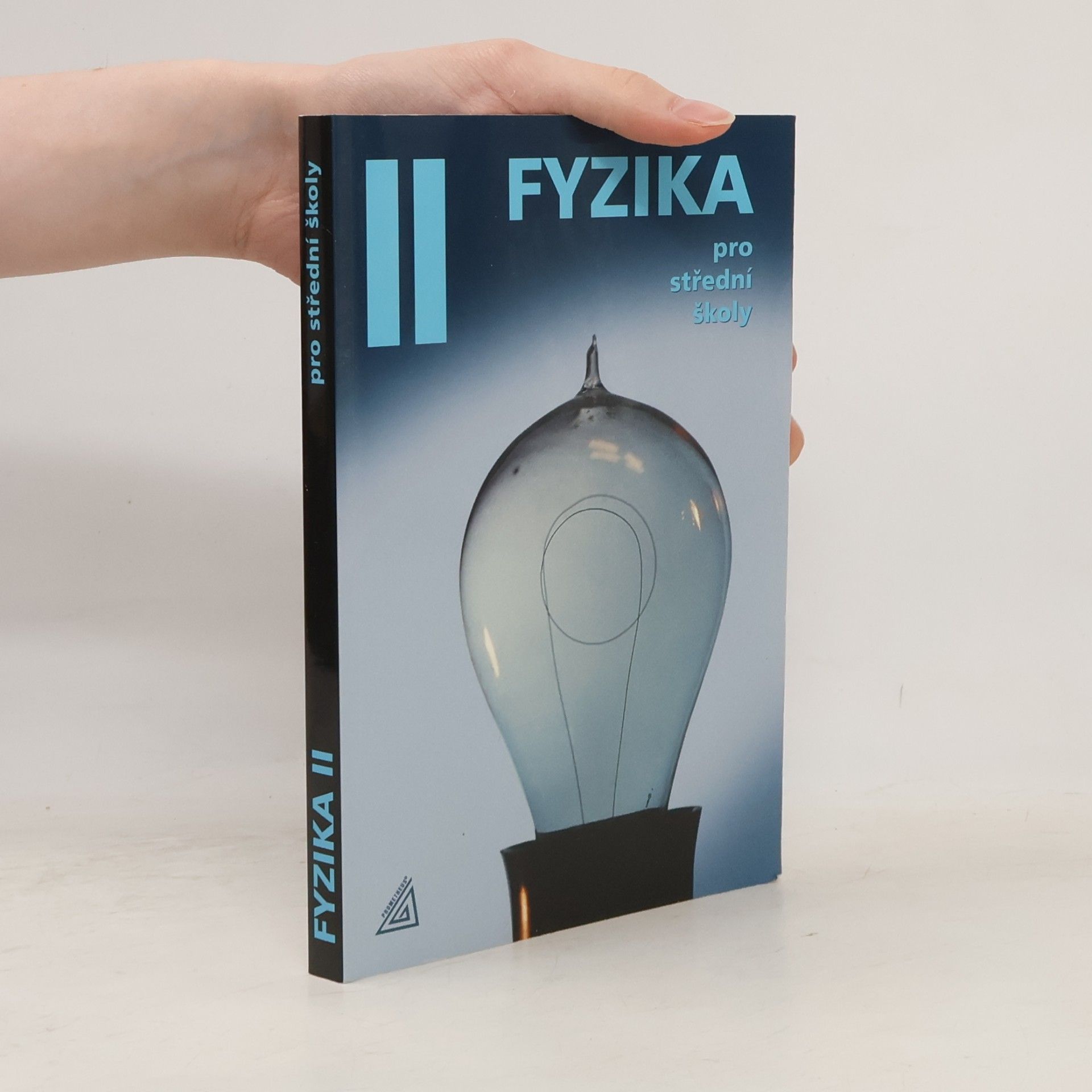 Oldřich Lepil Fyzika pro střední školy II