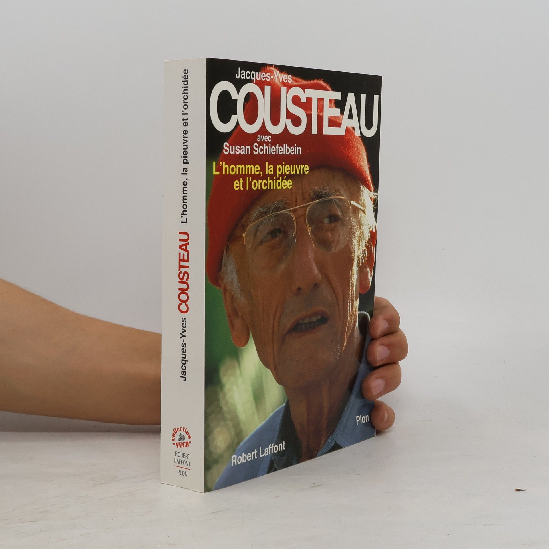 Jacques-Yves Cousteau L'homme, la pieuvre et l'orchidée