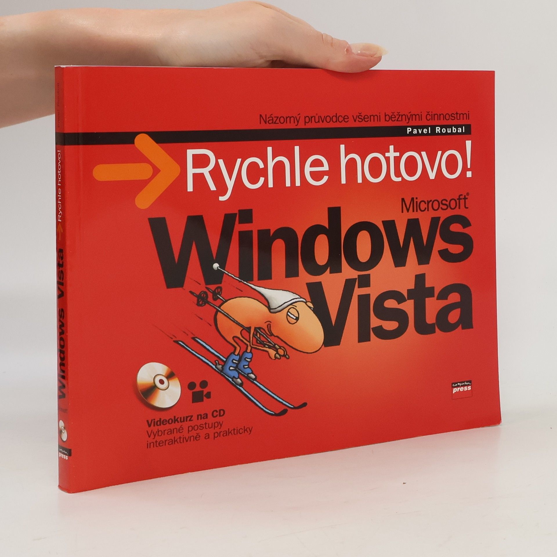 Pavel Roubal Windows Vista. Rychle hotovo!