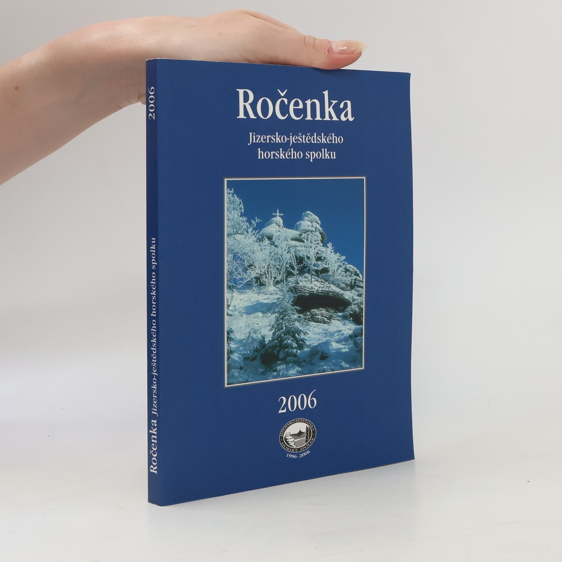 Autorenkollektiv Ročenka Jizersko-ještědského horského spolku 2006