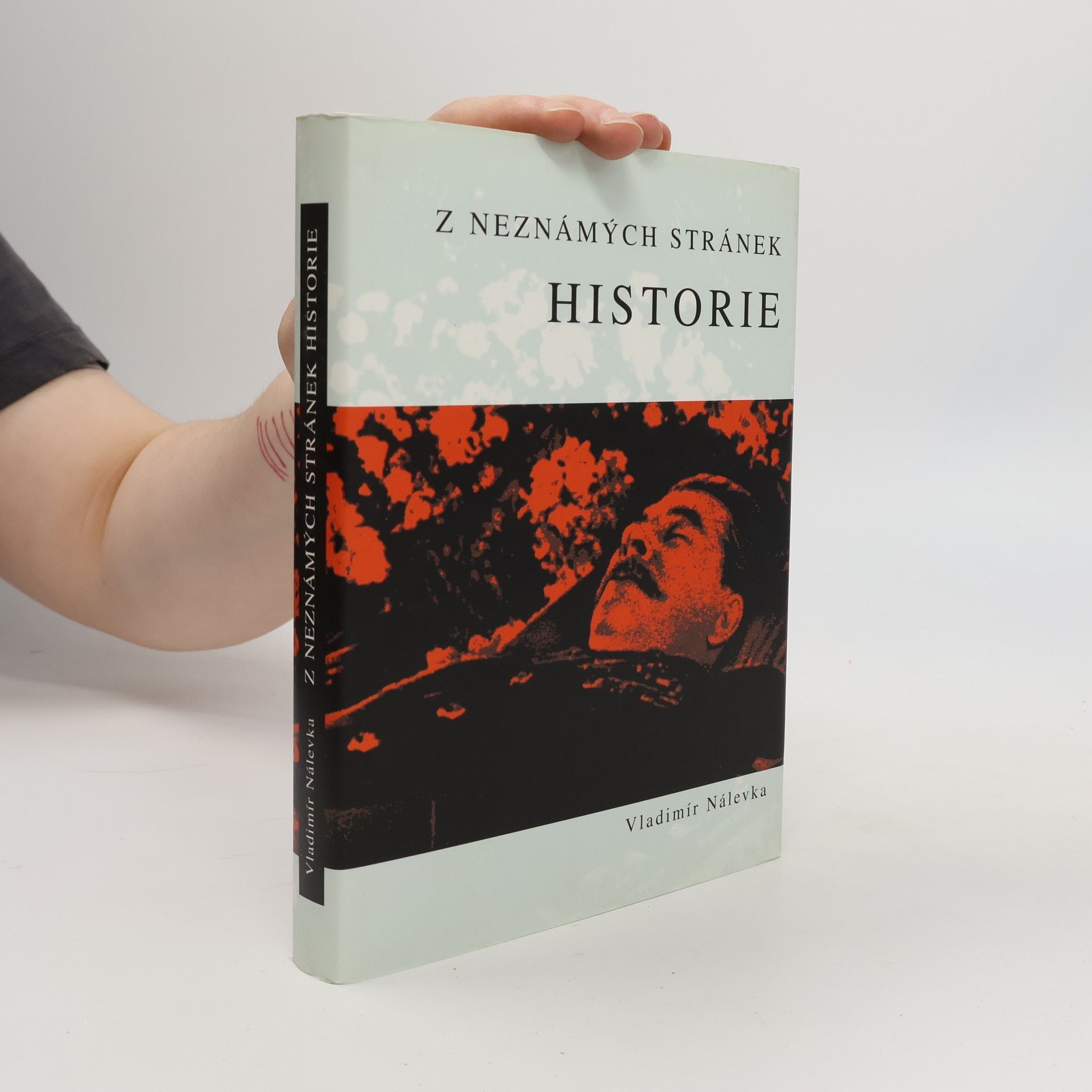 Vladimír Nálevka Z neznámých stránek historie