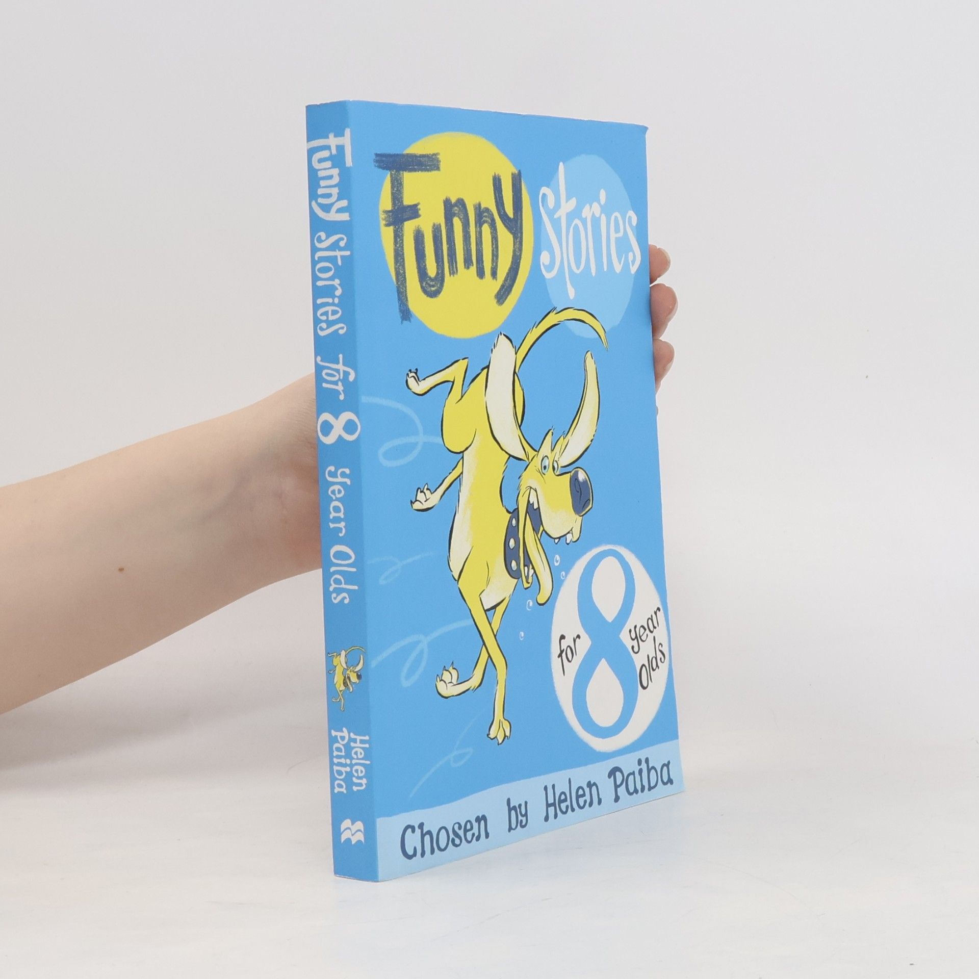 Macmillan Children's Books Story Collections - 7: Funny Stories for 8 Year Olds