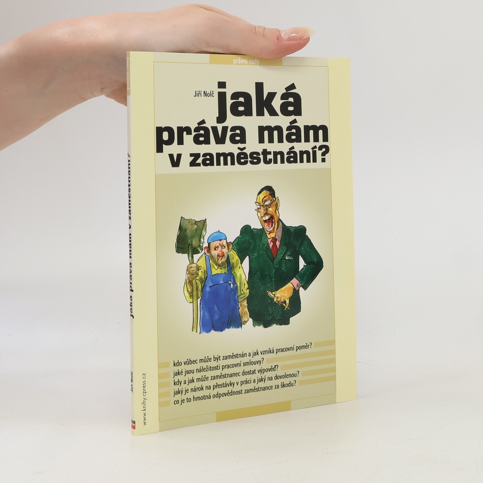 Jiří Nolč Jaká práva mám v zaměstnání?