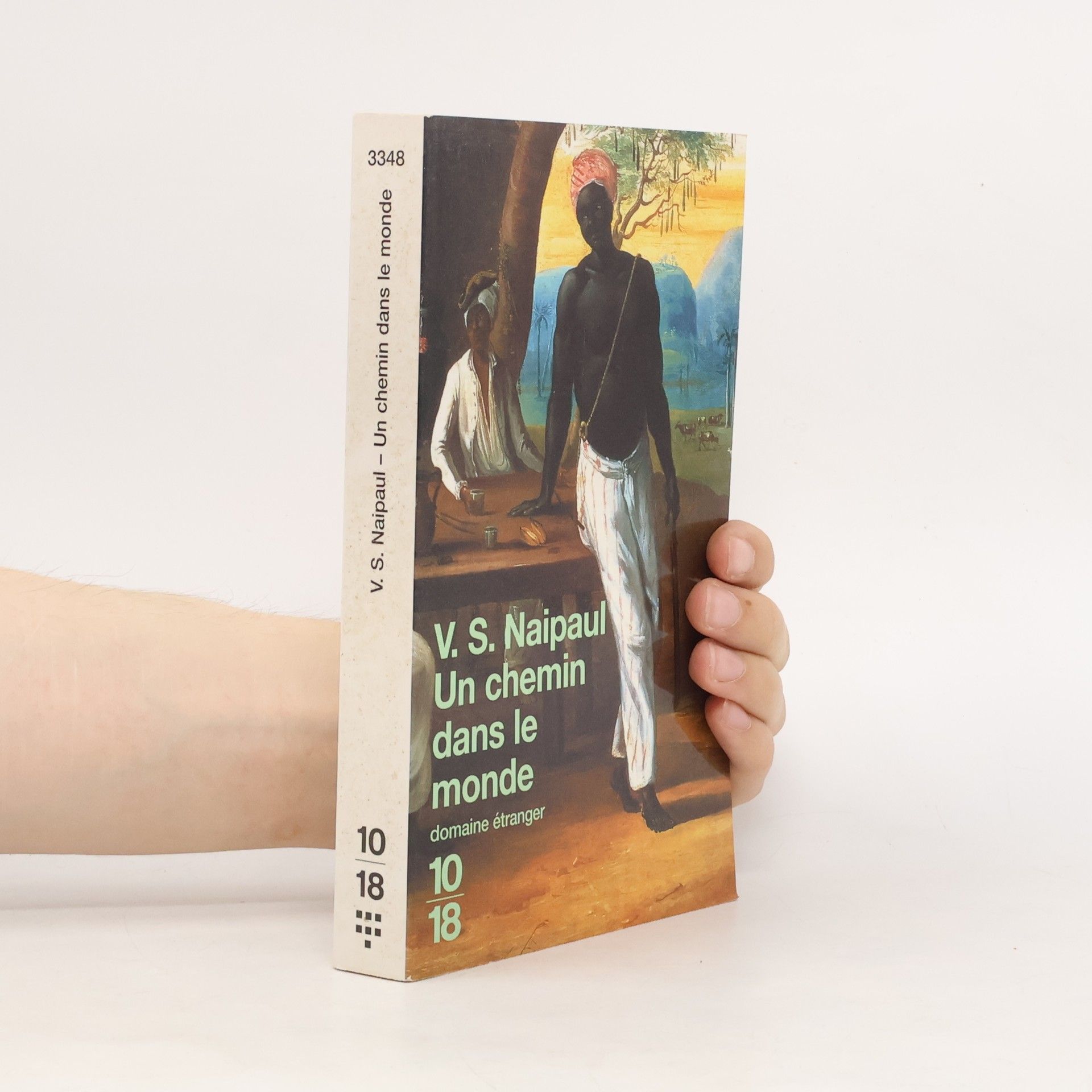 V. S. Naipaul Un chemin dans le monde