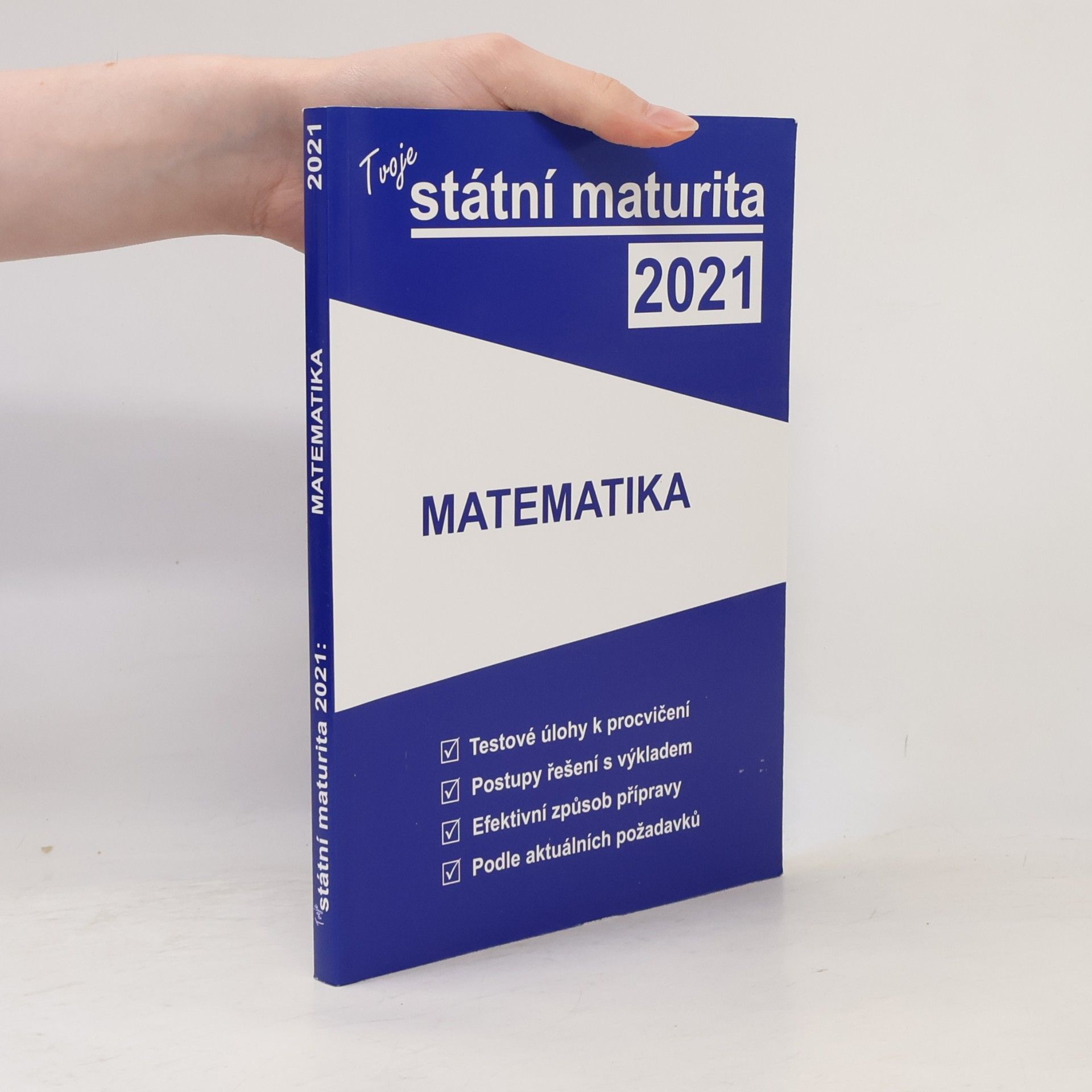 Autores varios Tvoje státní maturita 2021. Matematika