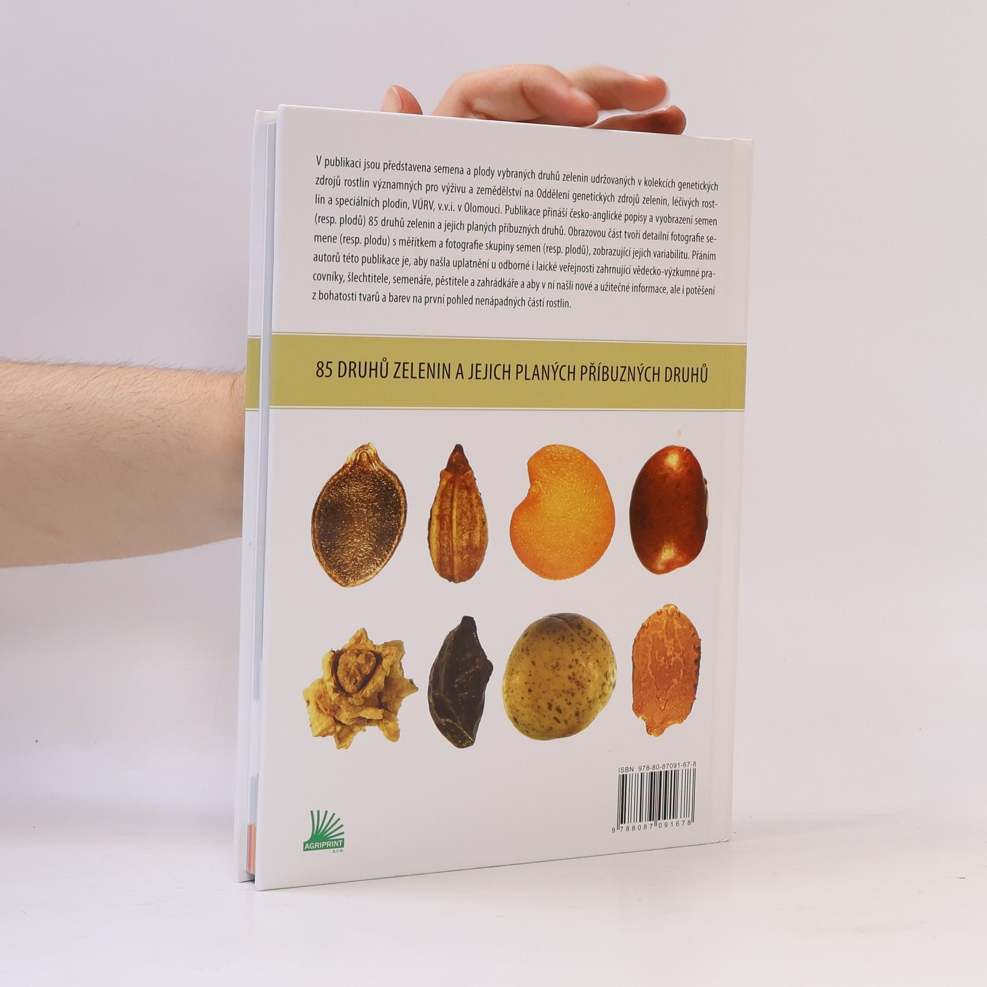 Karel Dušek Semena a plody rostlin vybraných druhů zelenin, léčivých rostlin a speciálních plodin. 1. část - zeleniny