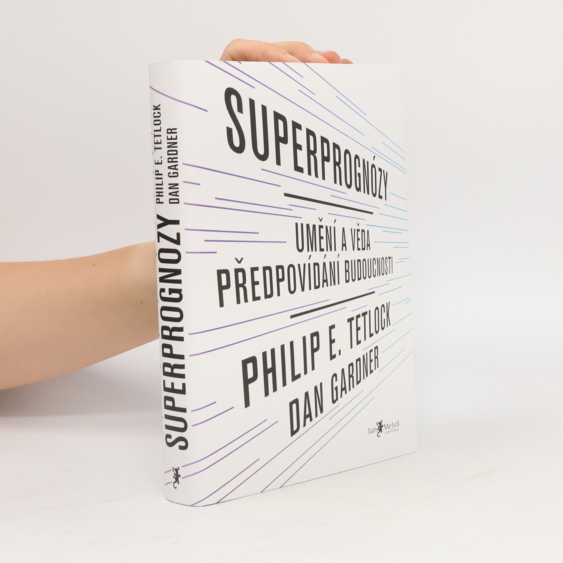 Philip E. Tetlock Superprognózy