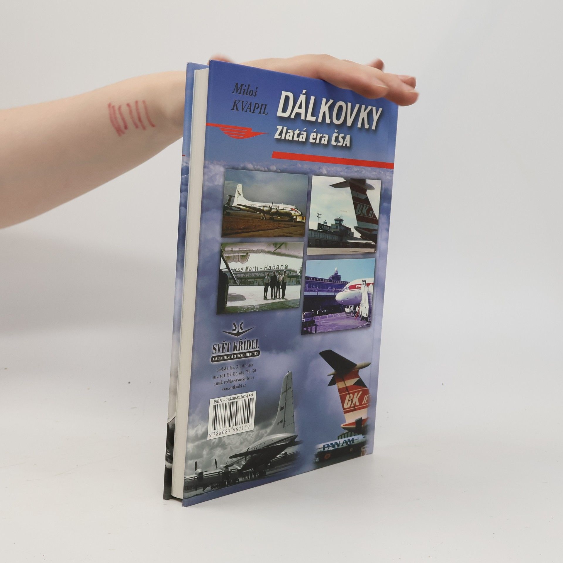 Miloš Kvapil Dálkovky. Zlatá éra ČSA