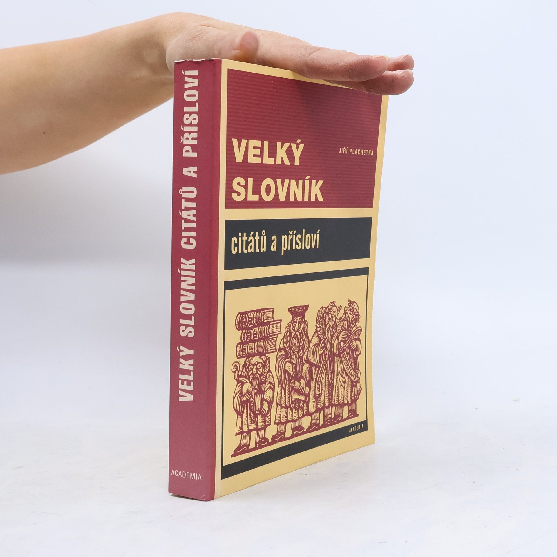 Jiří Plachetka Velký slovník citátů a přísloví