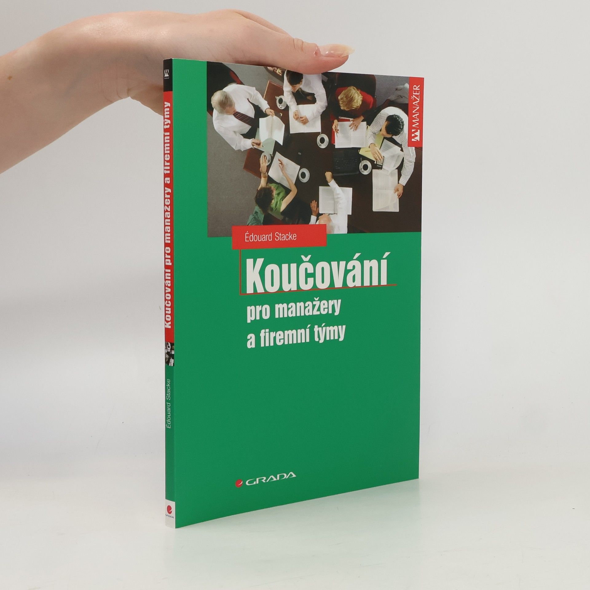 Édouard Stacke Koučování pro manažery a firemní týmy