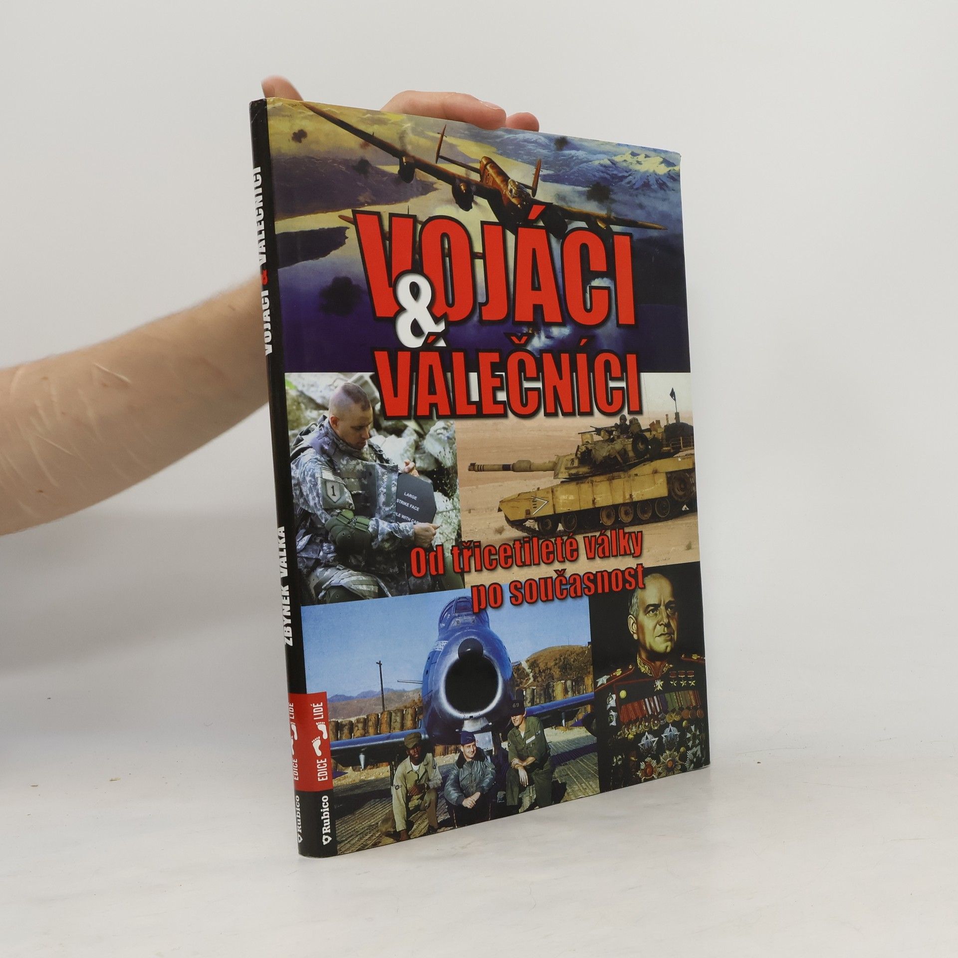 Zbyněk Válka Vojáci & válečníci