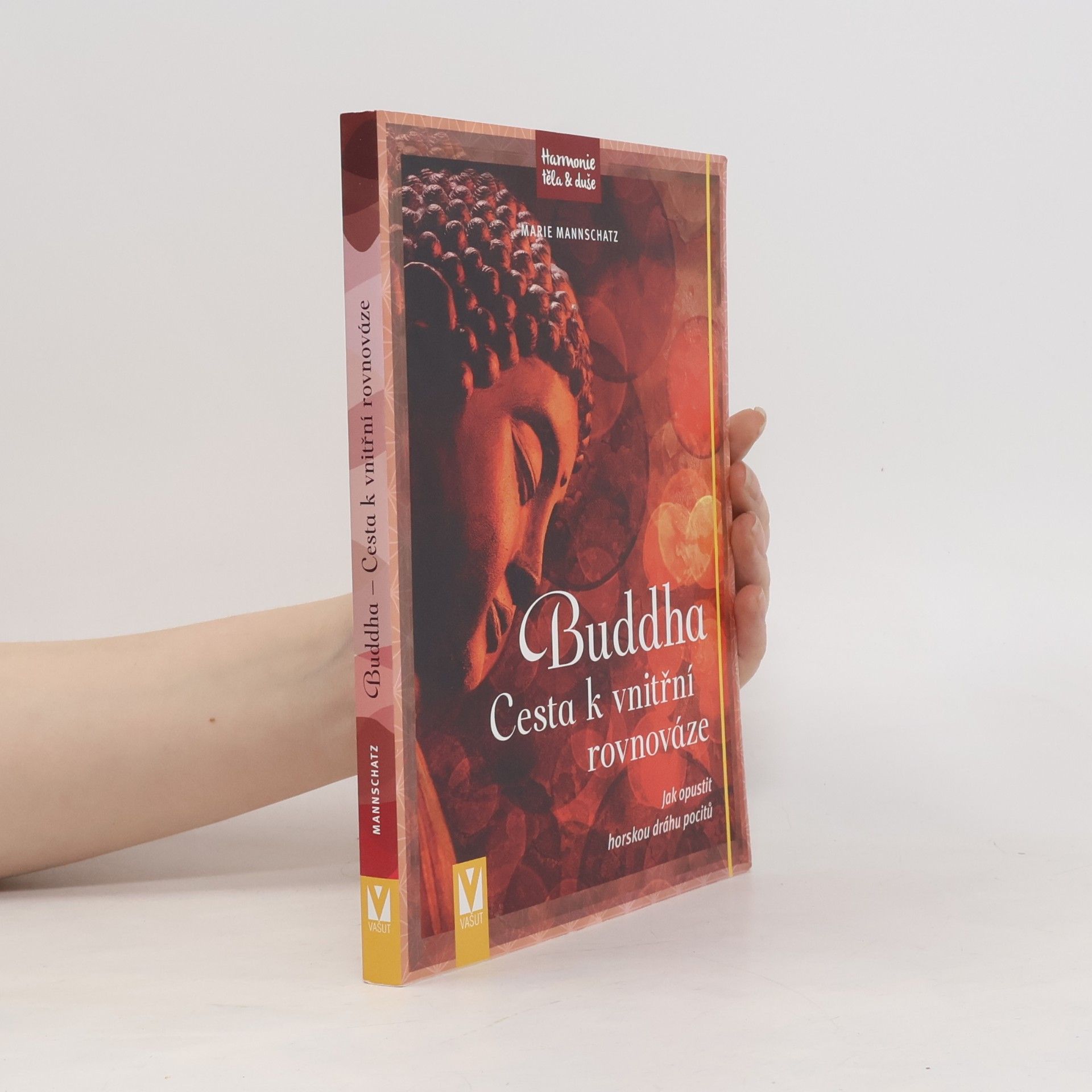 Marie Mannschaltz Buddha : cesta k vnitřní rovnováze
