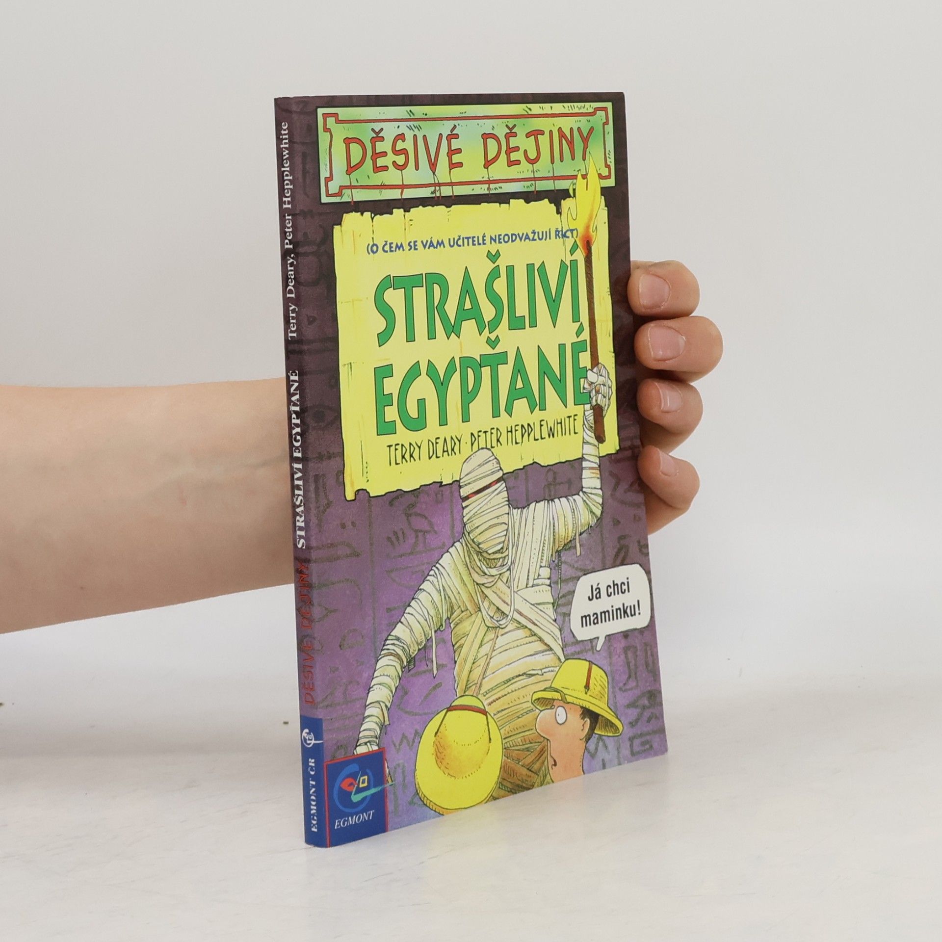 Terry Deary Strašliví Egypťané