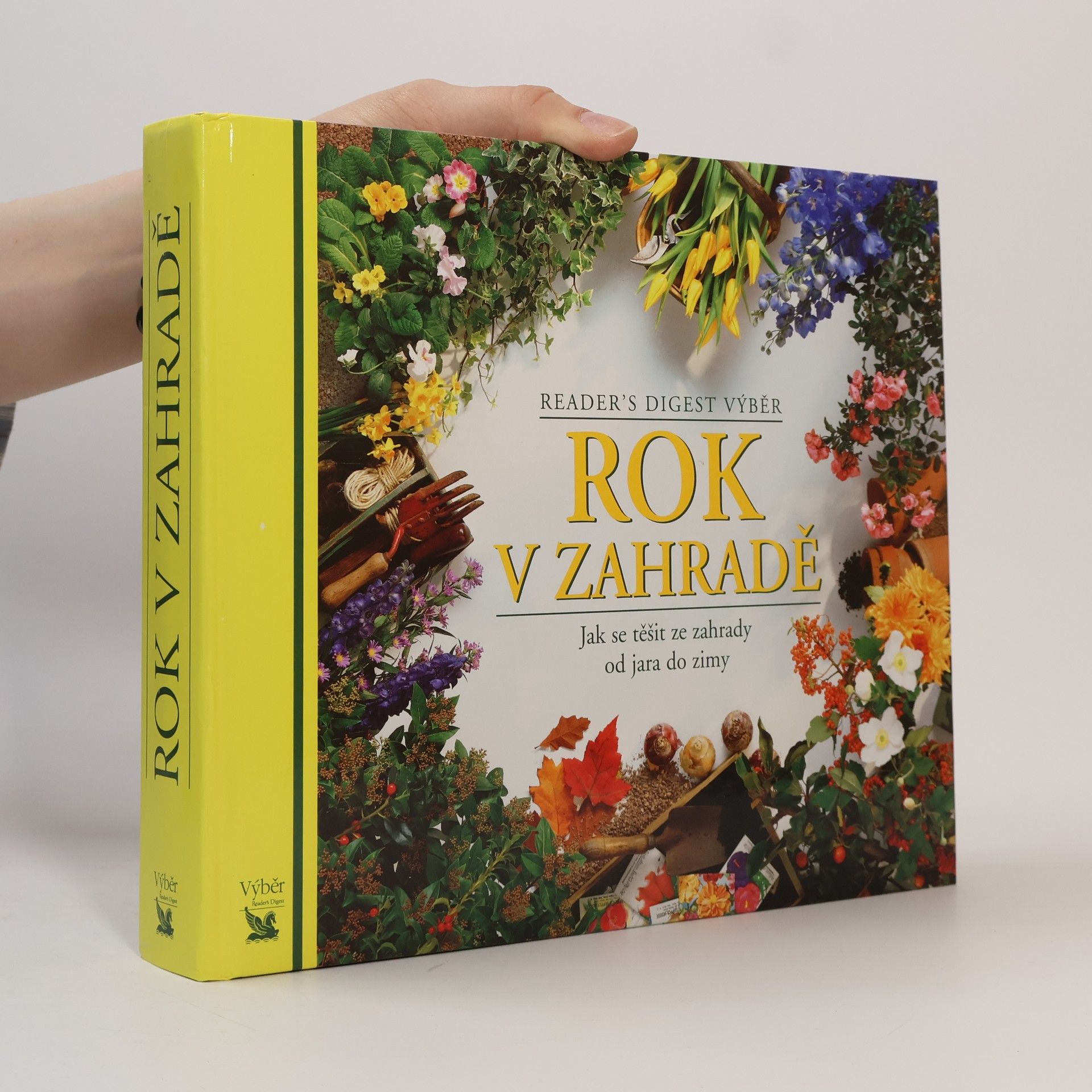 Collectif d'auteurs Rok v zahradě. Jak se těšit ze zahrady od jara do zimy