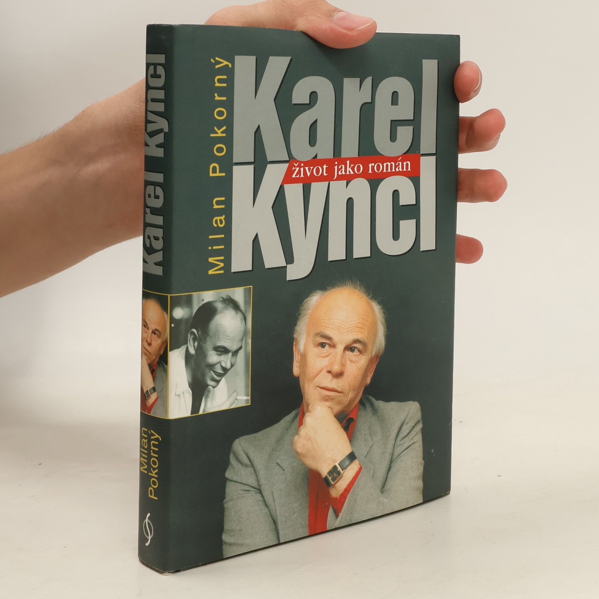 Milan Pokorný Karel Kyncl : život jako román