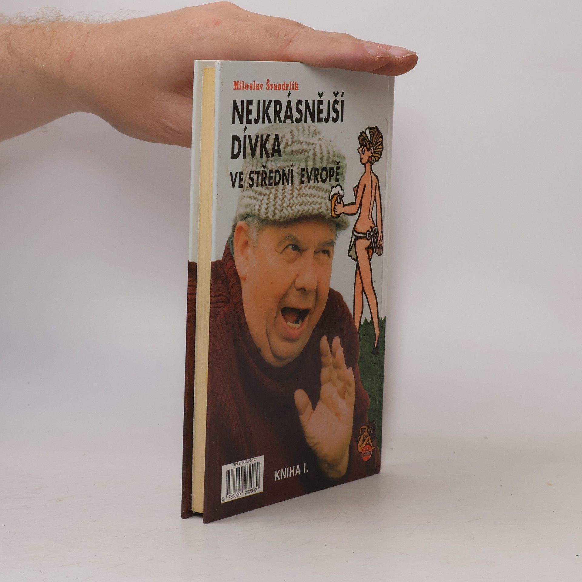 Miloslav Švandrlík Nejkrásnější dívka ve střední Evropě