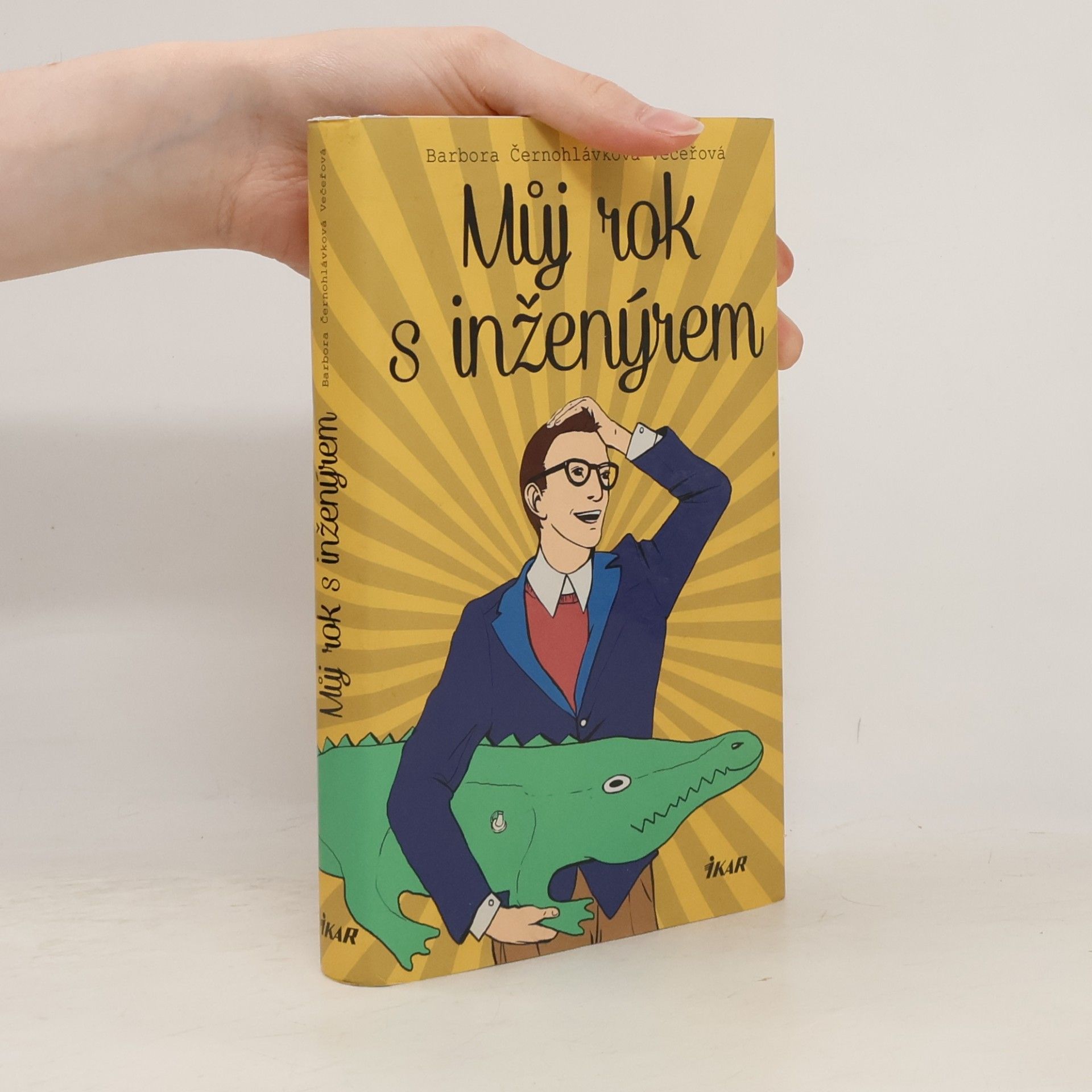 Barbora Černohlávková Večeřová Můj rok s inženýrem