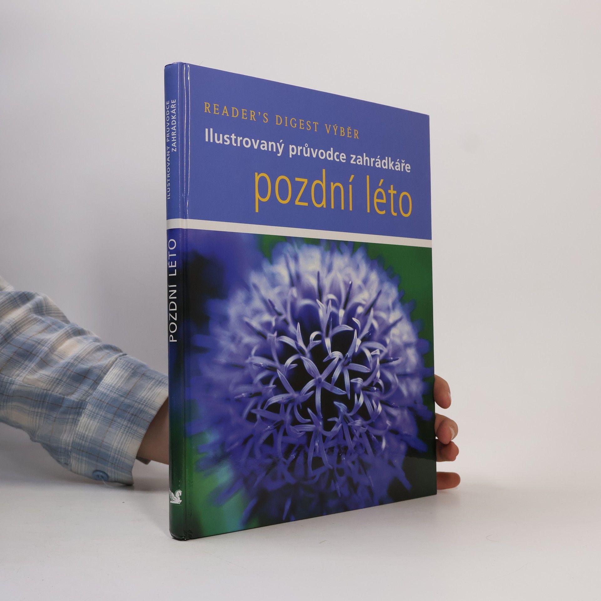 Steve Bradley Pozdní léto. Ilustrovaný průvodce zahrádkáře