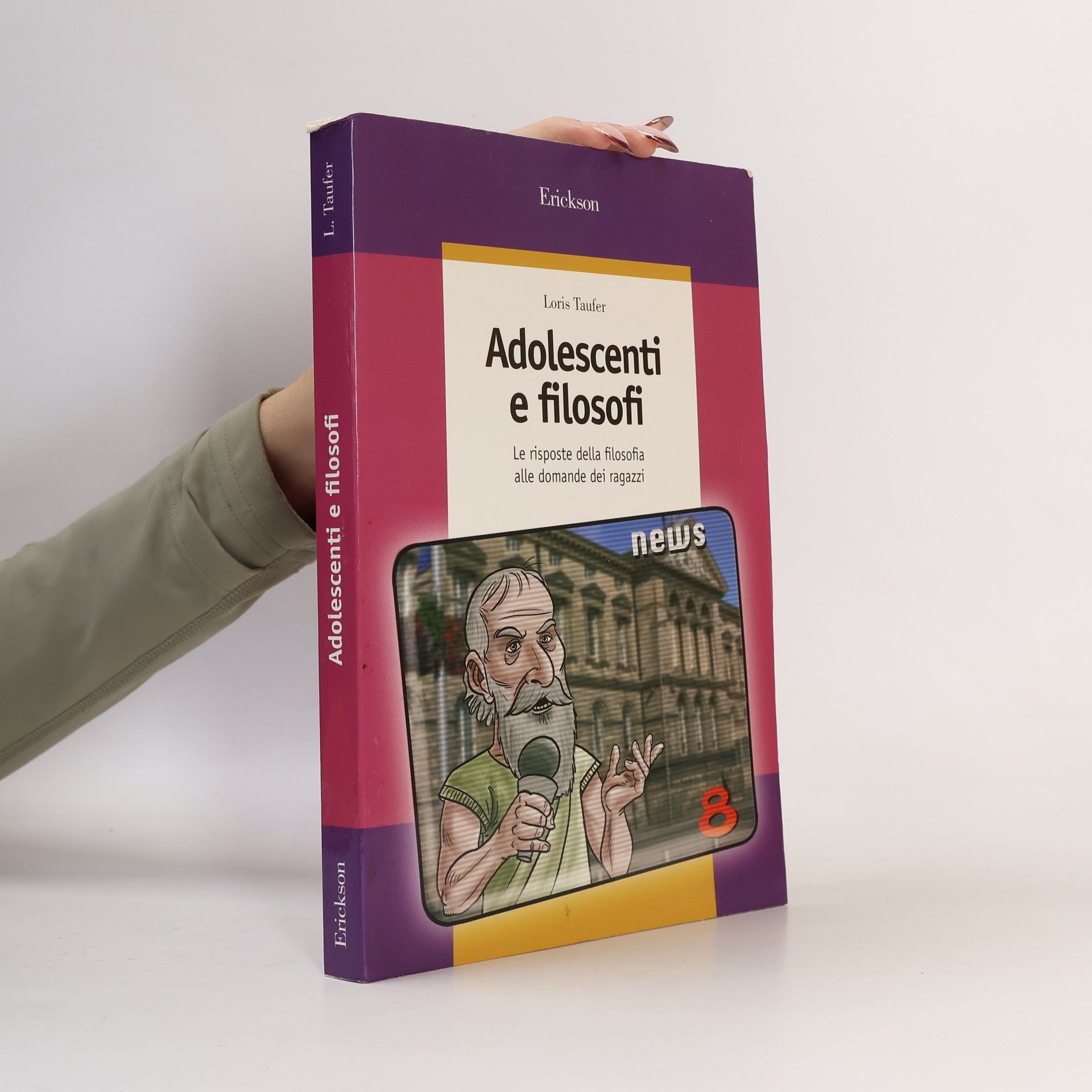 Loris Taufer Guide per l'educazione - 8: Adolescenti e filosofi
