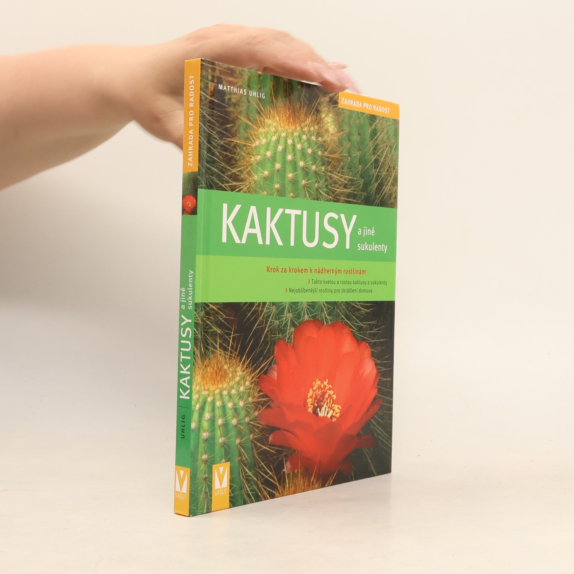 Václav Větvička Kaktusy a jiné sukulenty