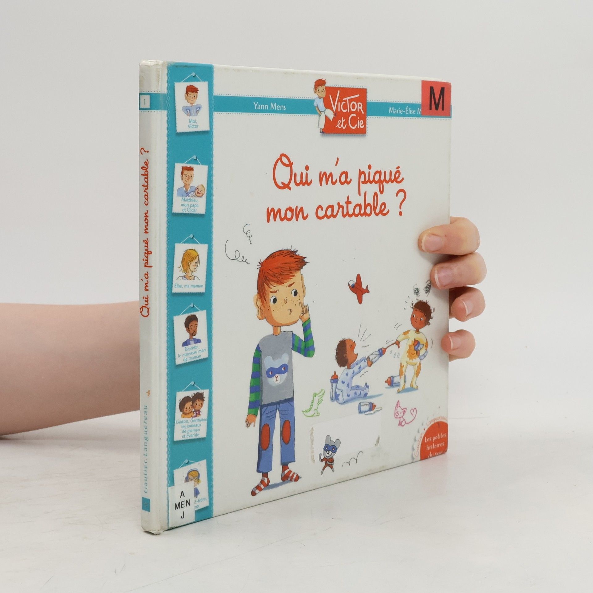 Marie-Élise Masson Victor et Cie : Qui m'a piqué mon cartable ?