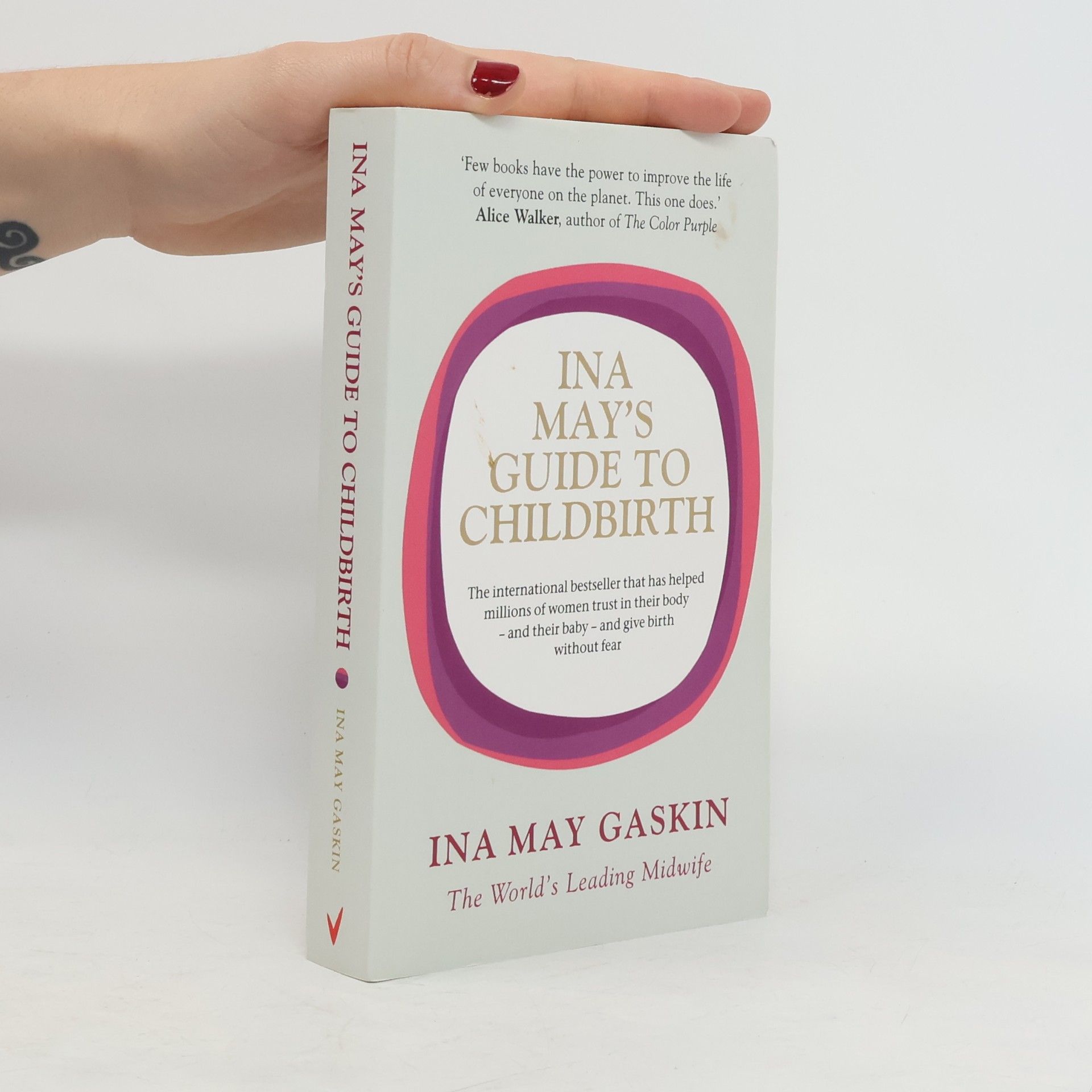 Ina May Gaskin Ina May's Guide to Childbirth