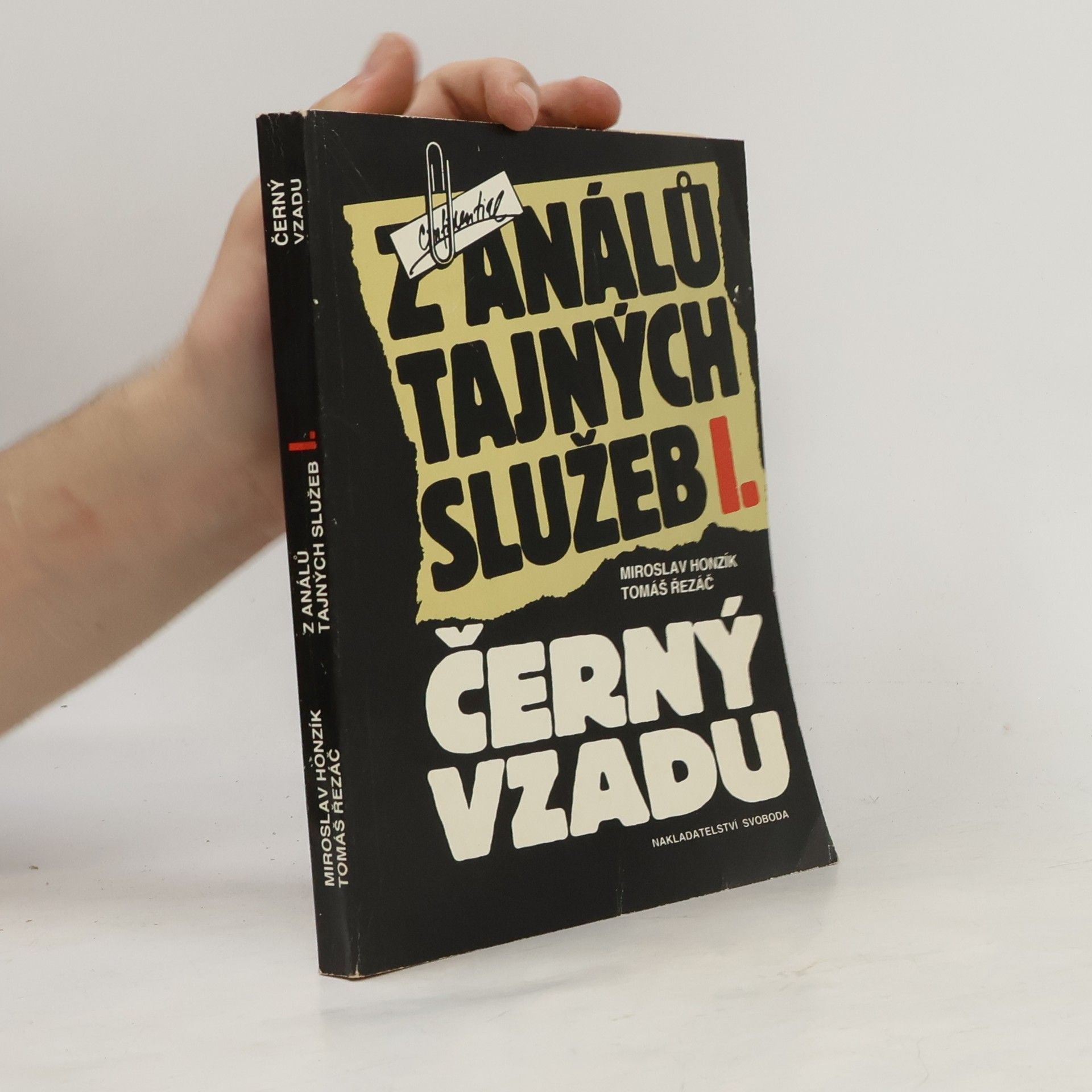 Tomáš Řezáč Z análů tajných služeb I. Černý vzadu