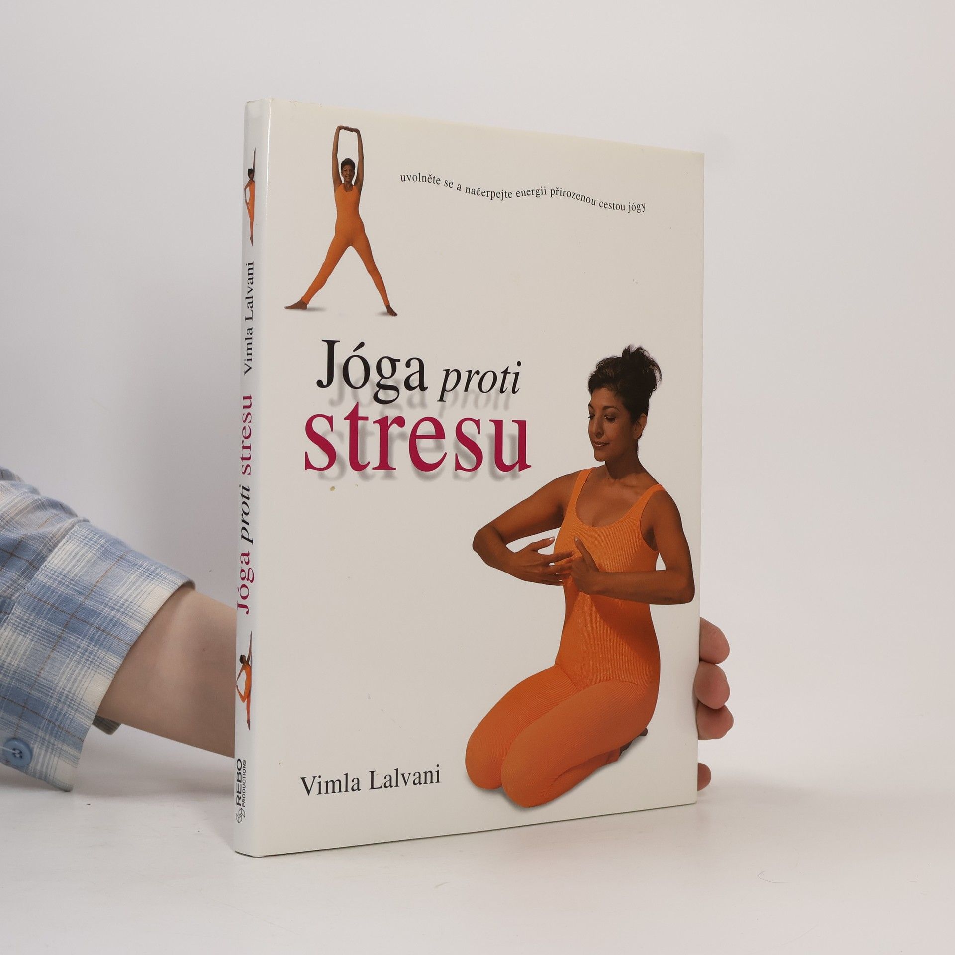 Vimla Lalvani Jóga proti stresu