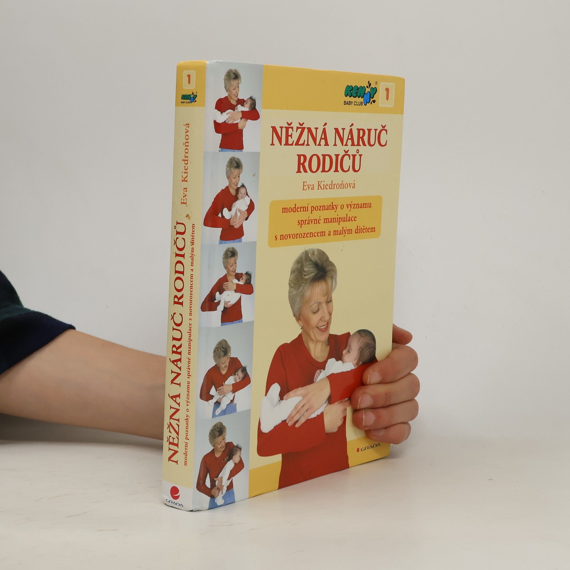 Eva Kiedroňová Něžná náruč rodičů