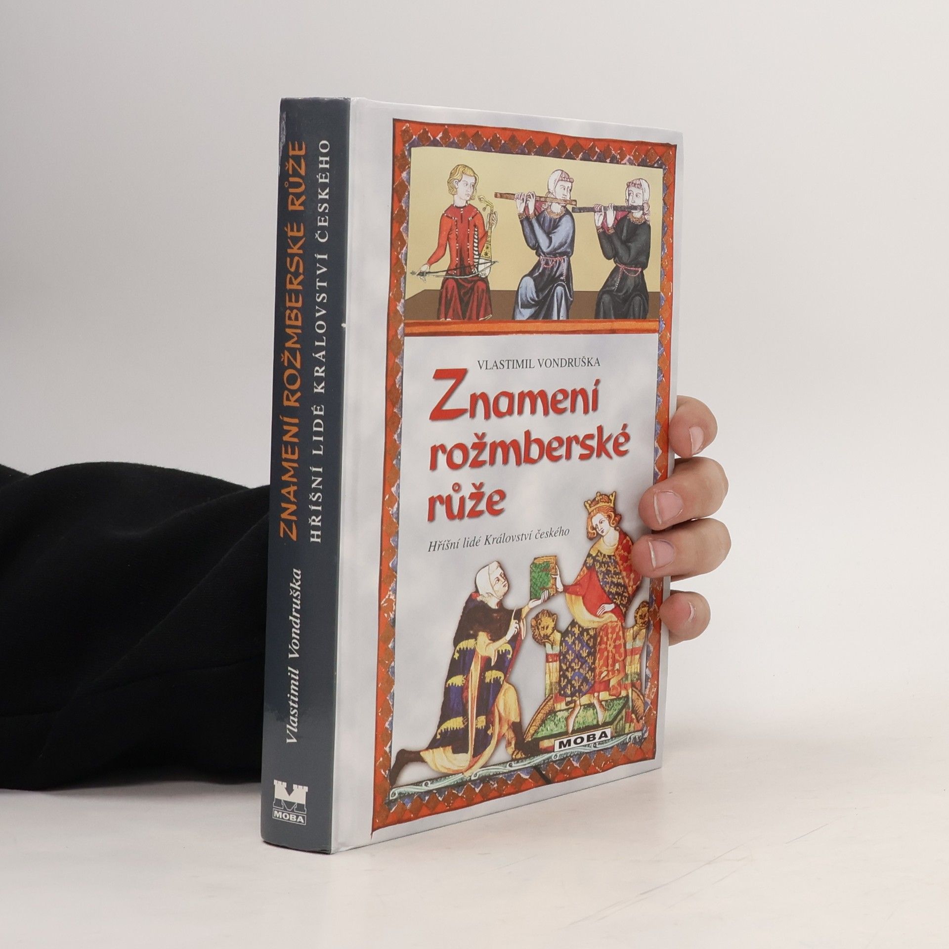 Vlastimil Vondruška Znamení rožmberské růže