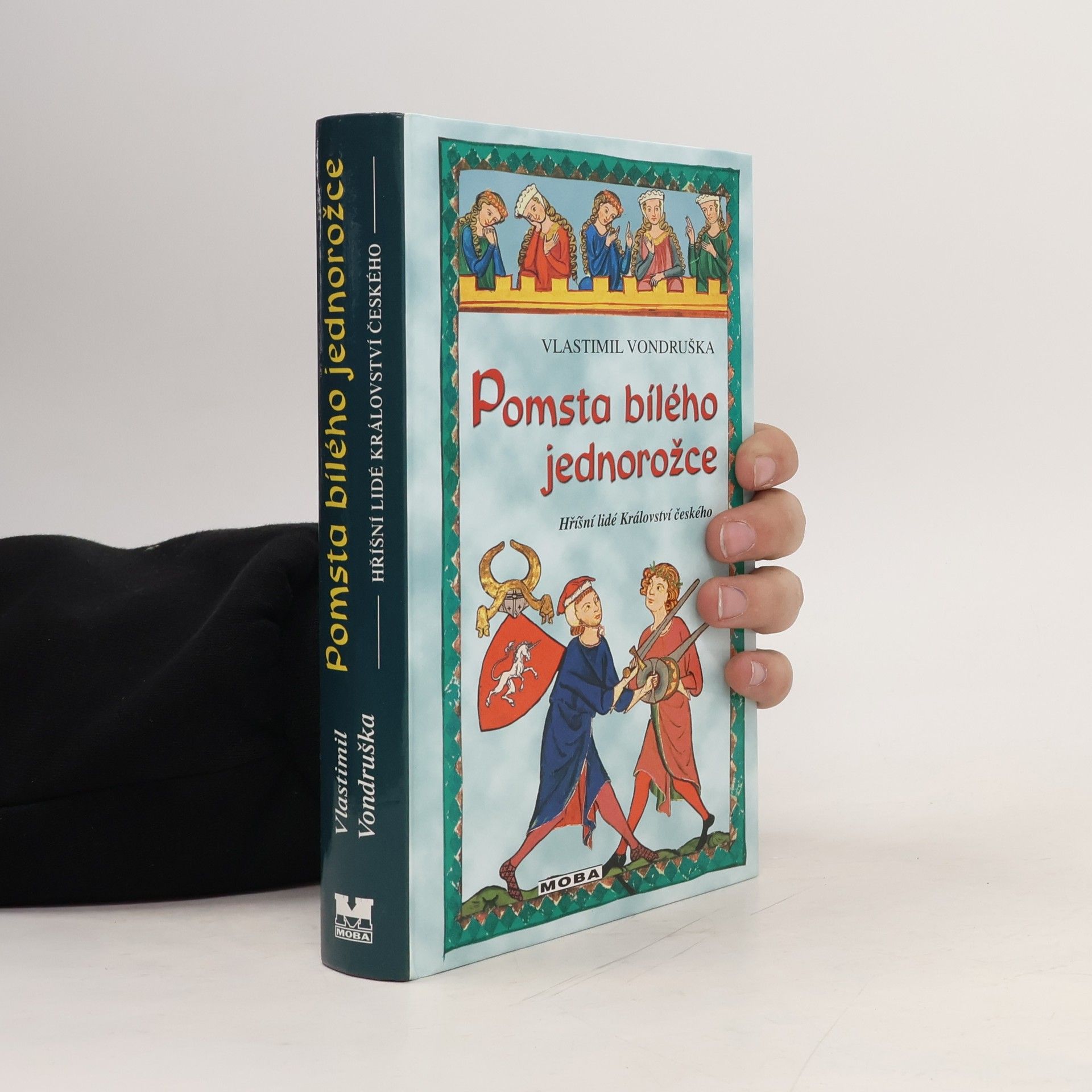 Vlastimil Vondruška Pomsta bílého jednorožce