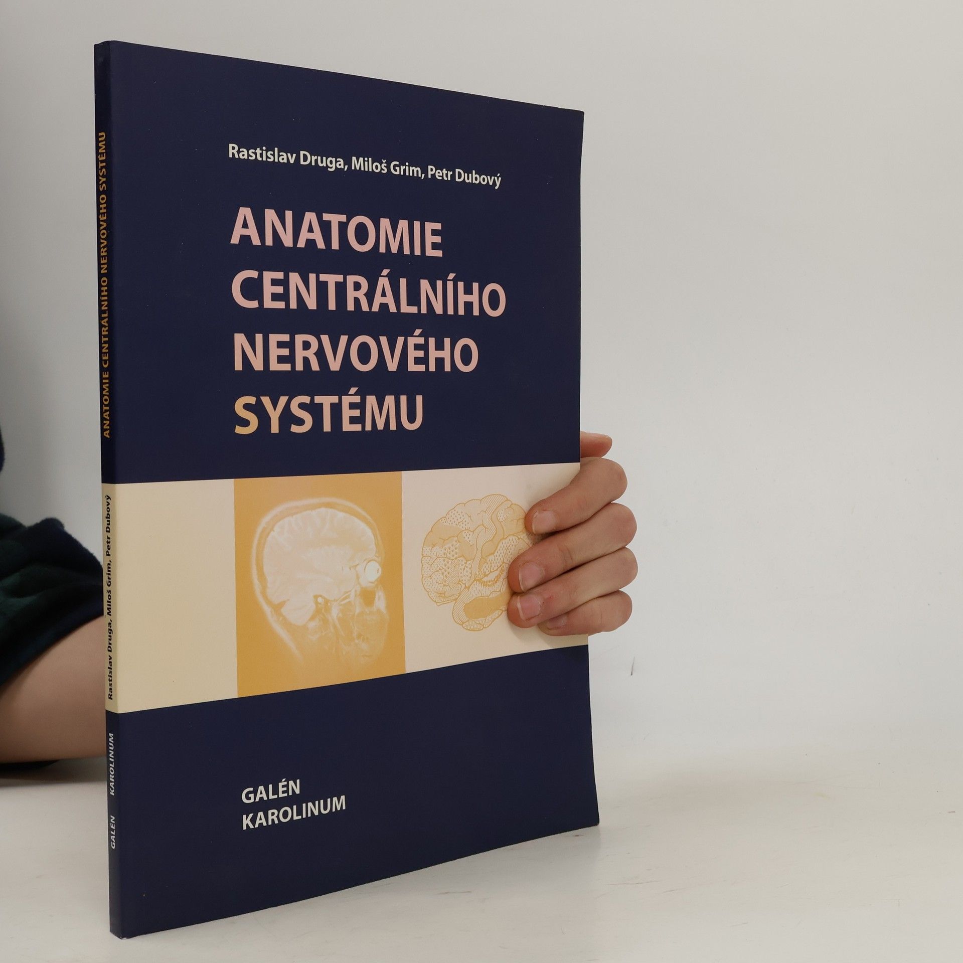 Rastislav Druga Anatomie centrálního nervového systému