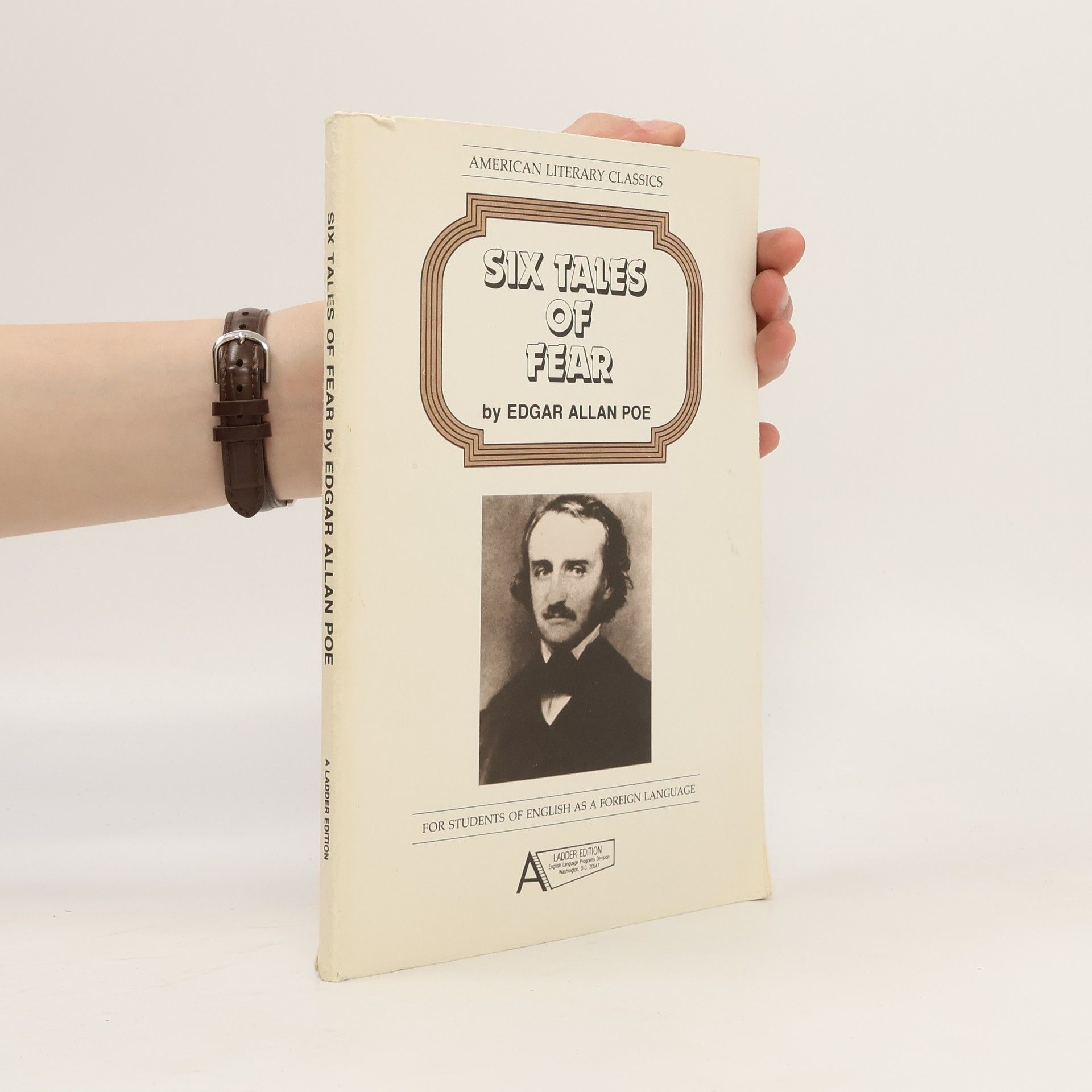 Edgar Allan Poe Six Tales of Fear by Edgar Allan Poe