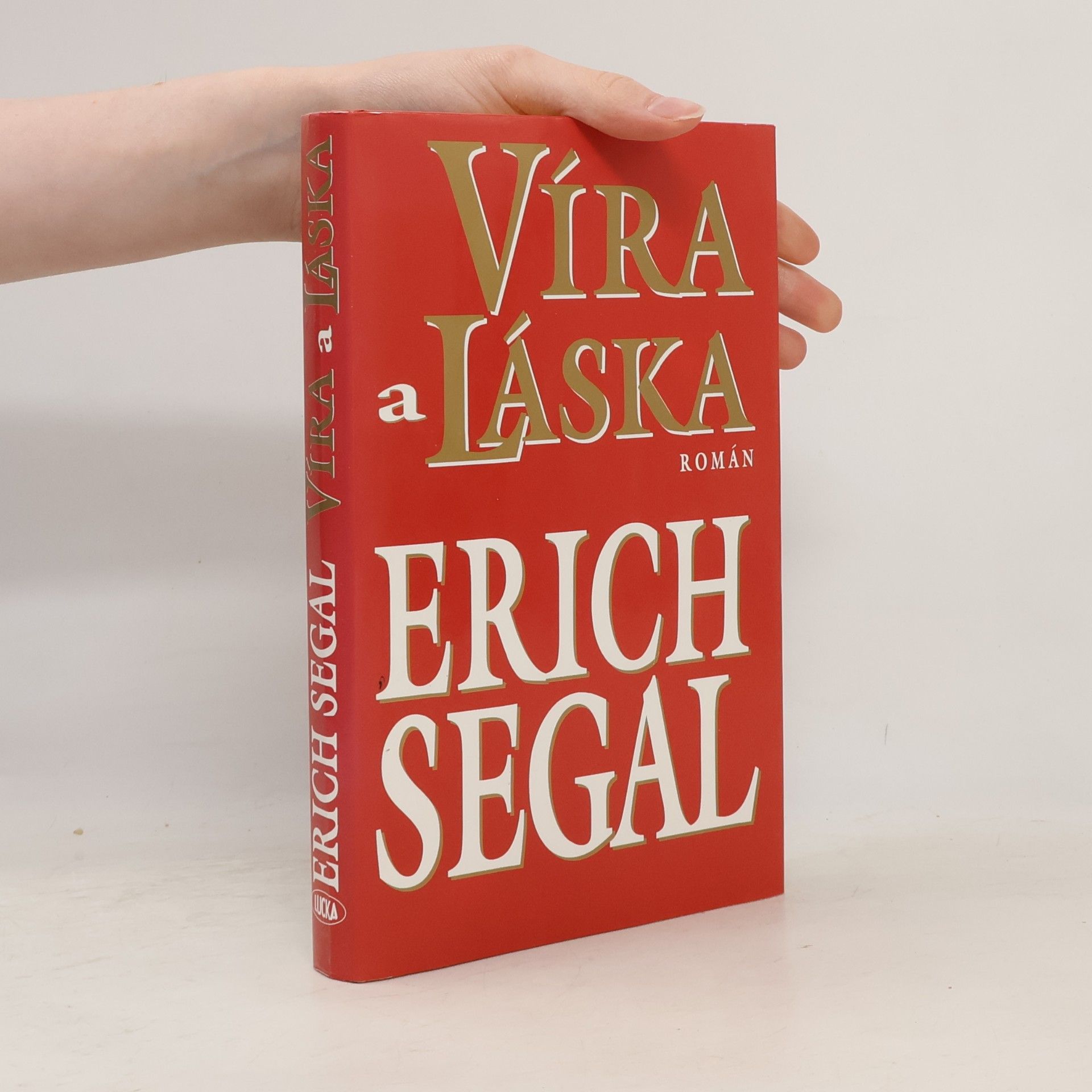 Erich Segal Víra a láska