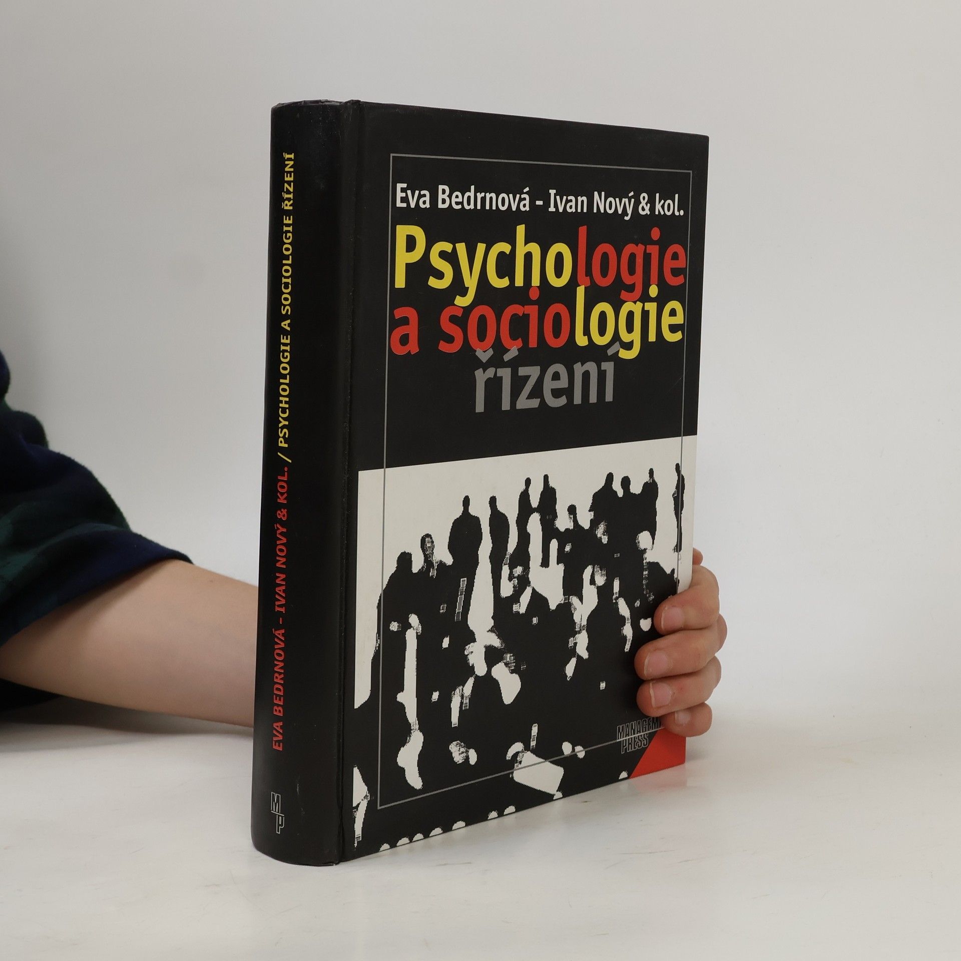 Eva Bedrnová Psychologie a sociologie řízení