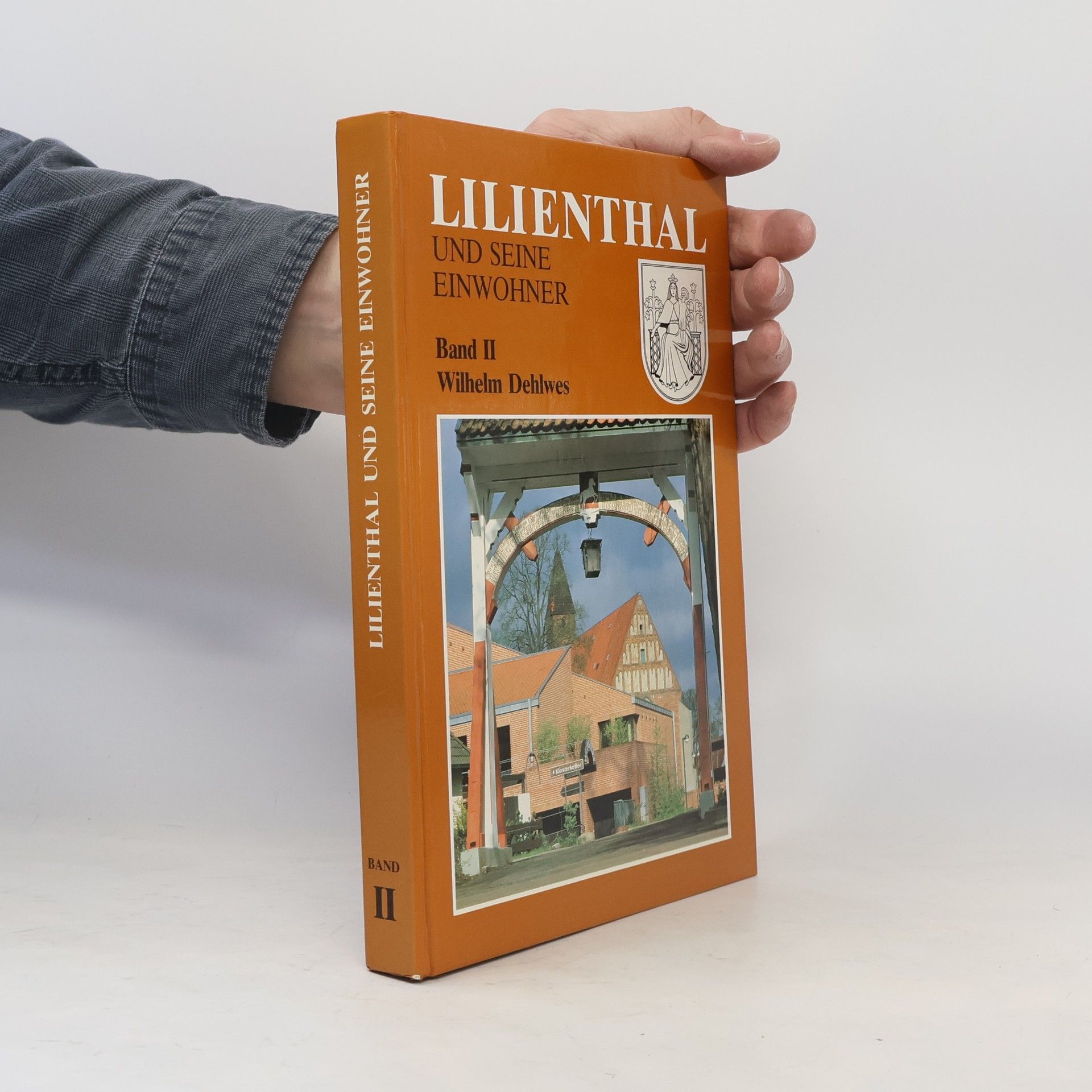 Wilhelm Dehlwes Lilienthal und seine Einwohner II