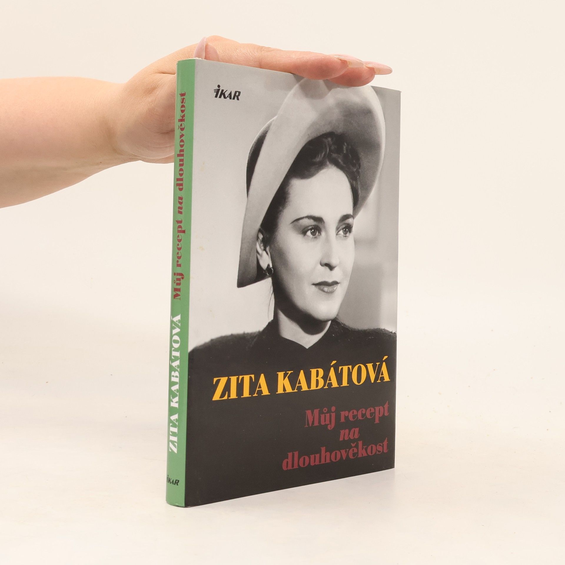 Zita Kabátová Můj recept na dlouhověkost