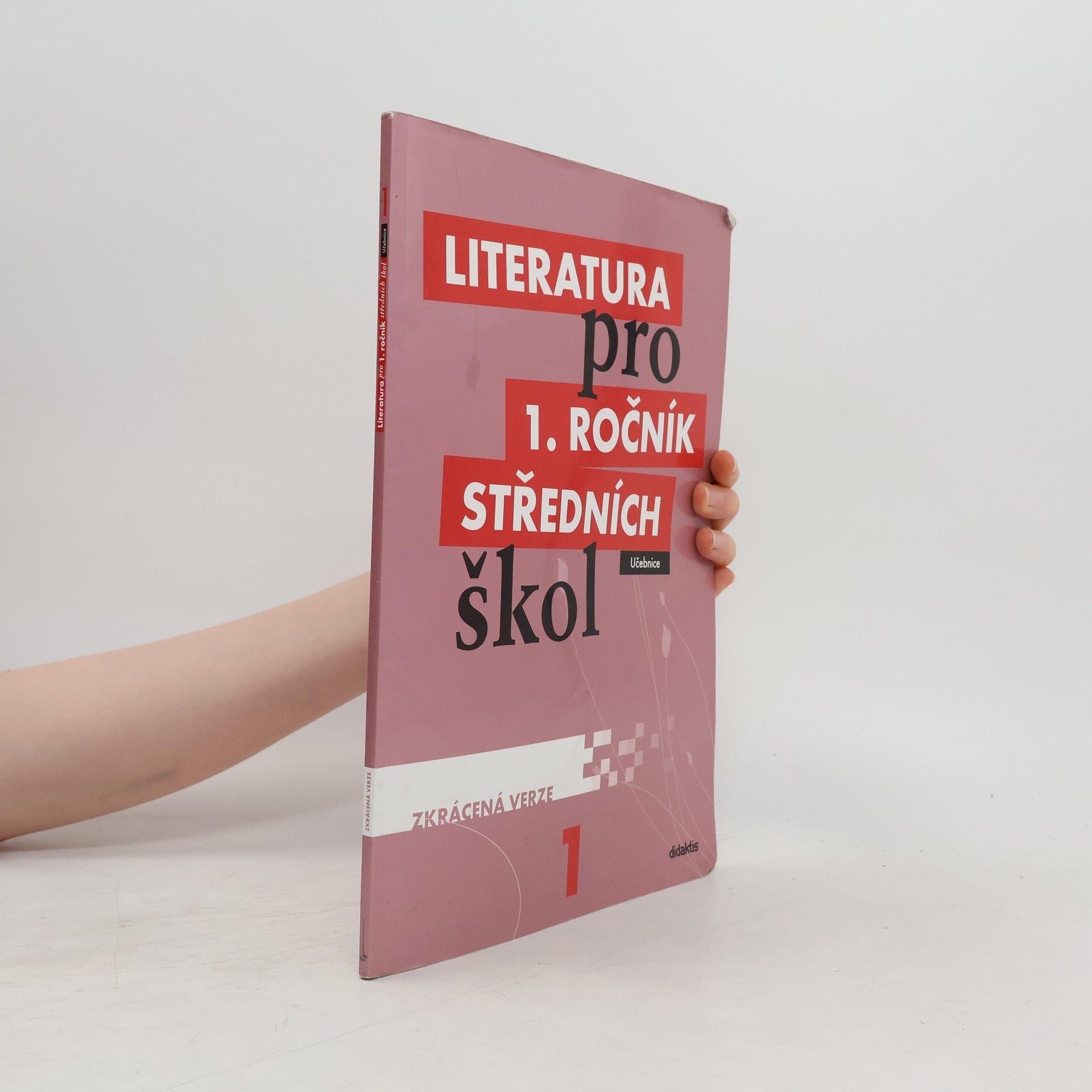 Renata Bláhová Literatura pro 1. ročník středních škol : zkrácená verze: Učebnice